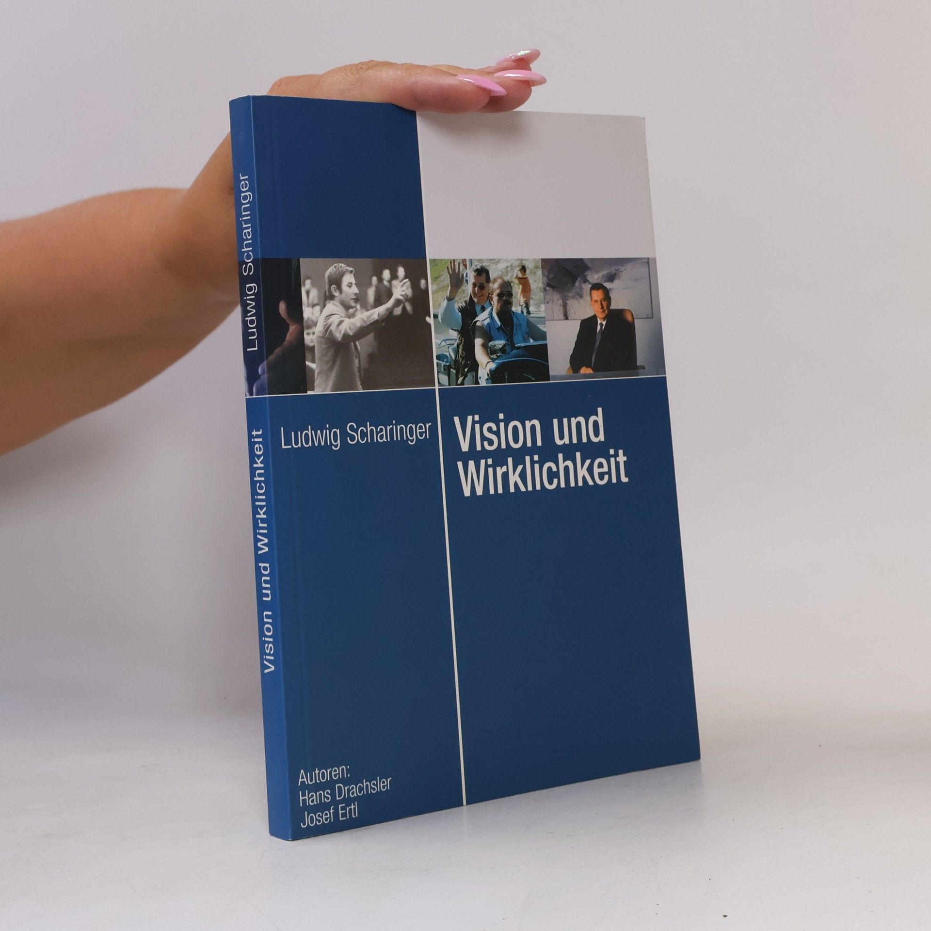 Vision und Wirklichkeit