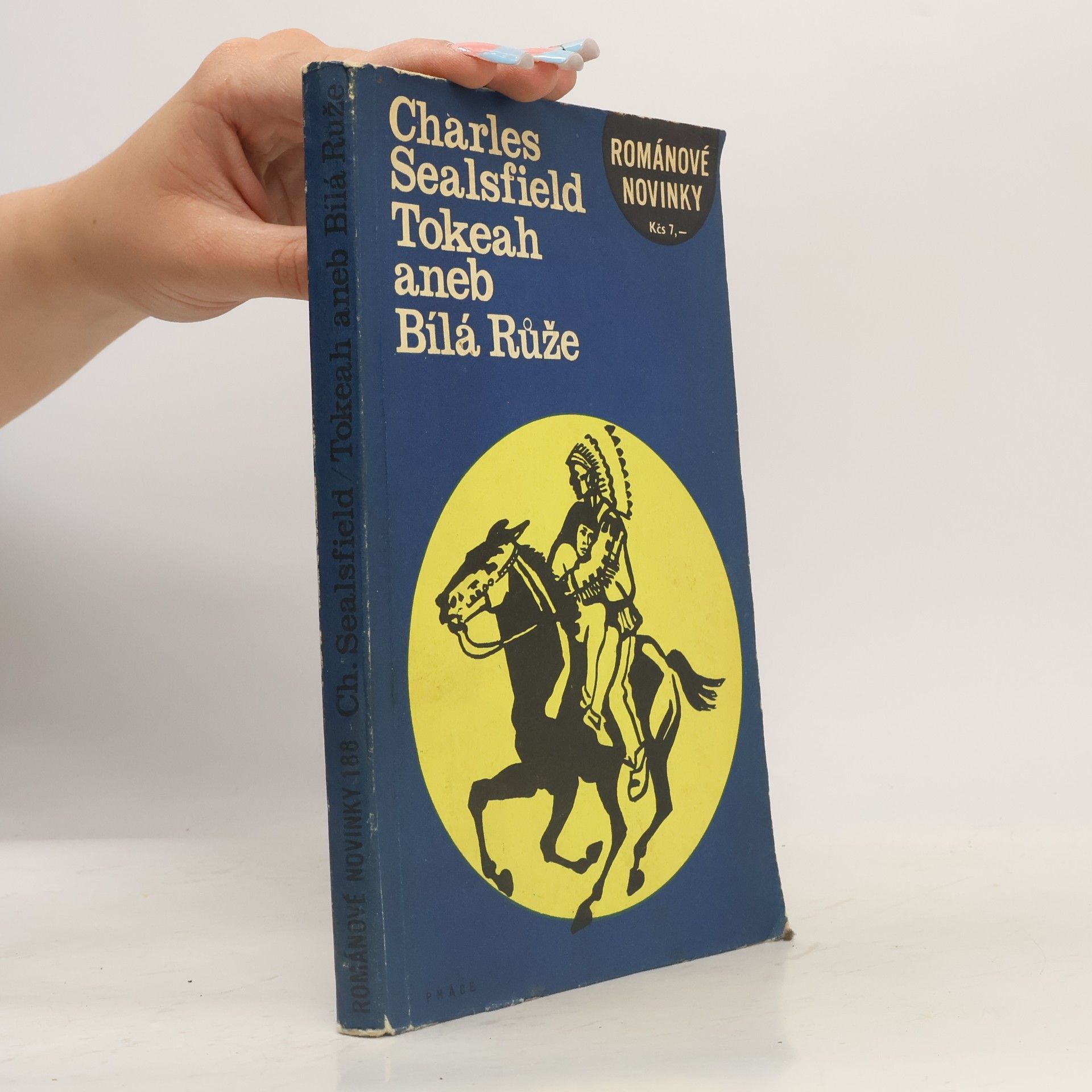 Charles Sealsfield Tokeah aneb Bílá Růže