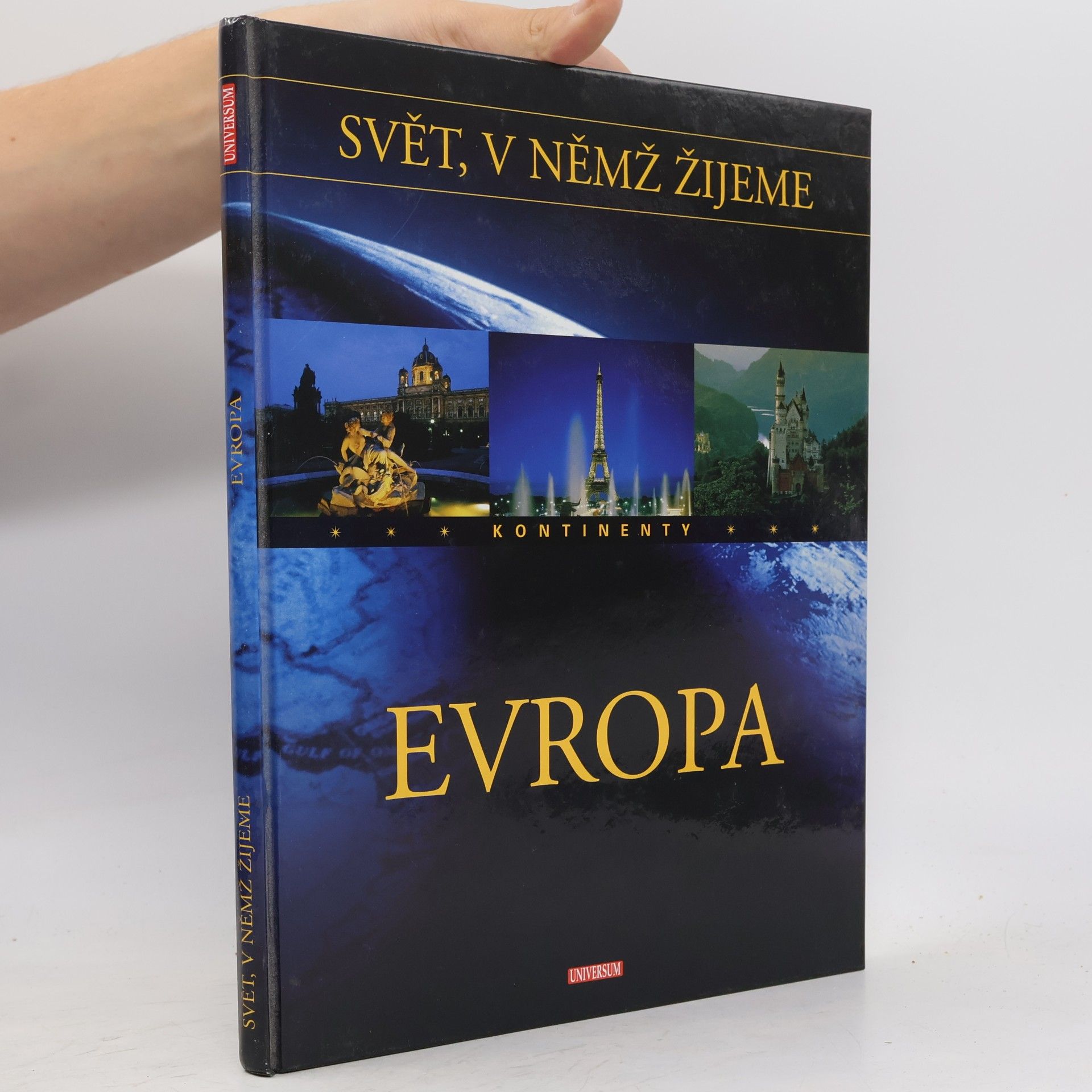 Autores varios Svět, v němž žijeme. Kontinenty. Evropa