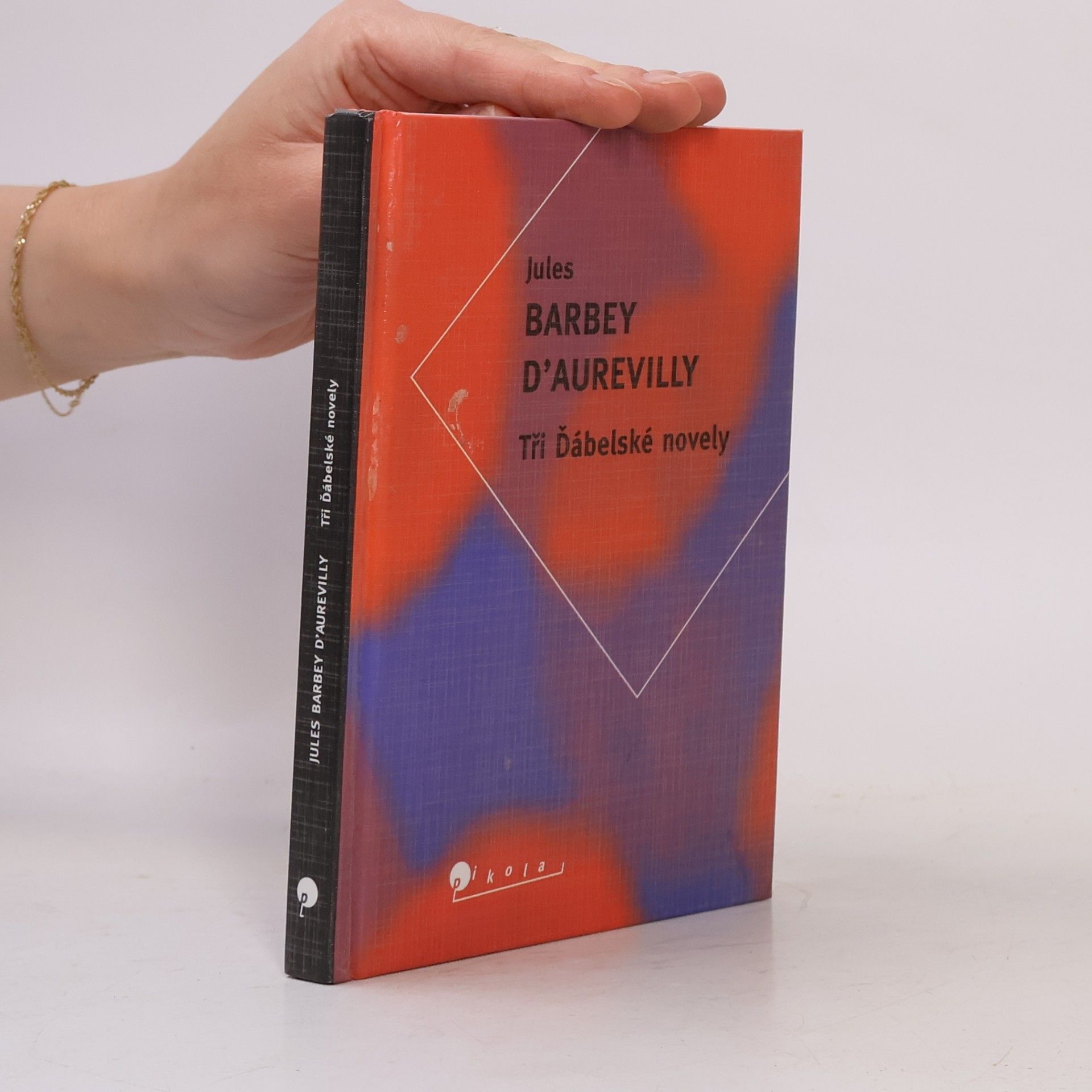 Jules Amédée Barbey d. Aurevilly Tři Ďábelské novely