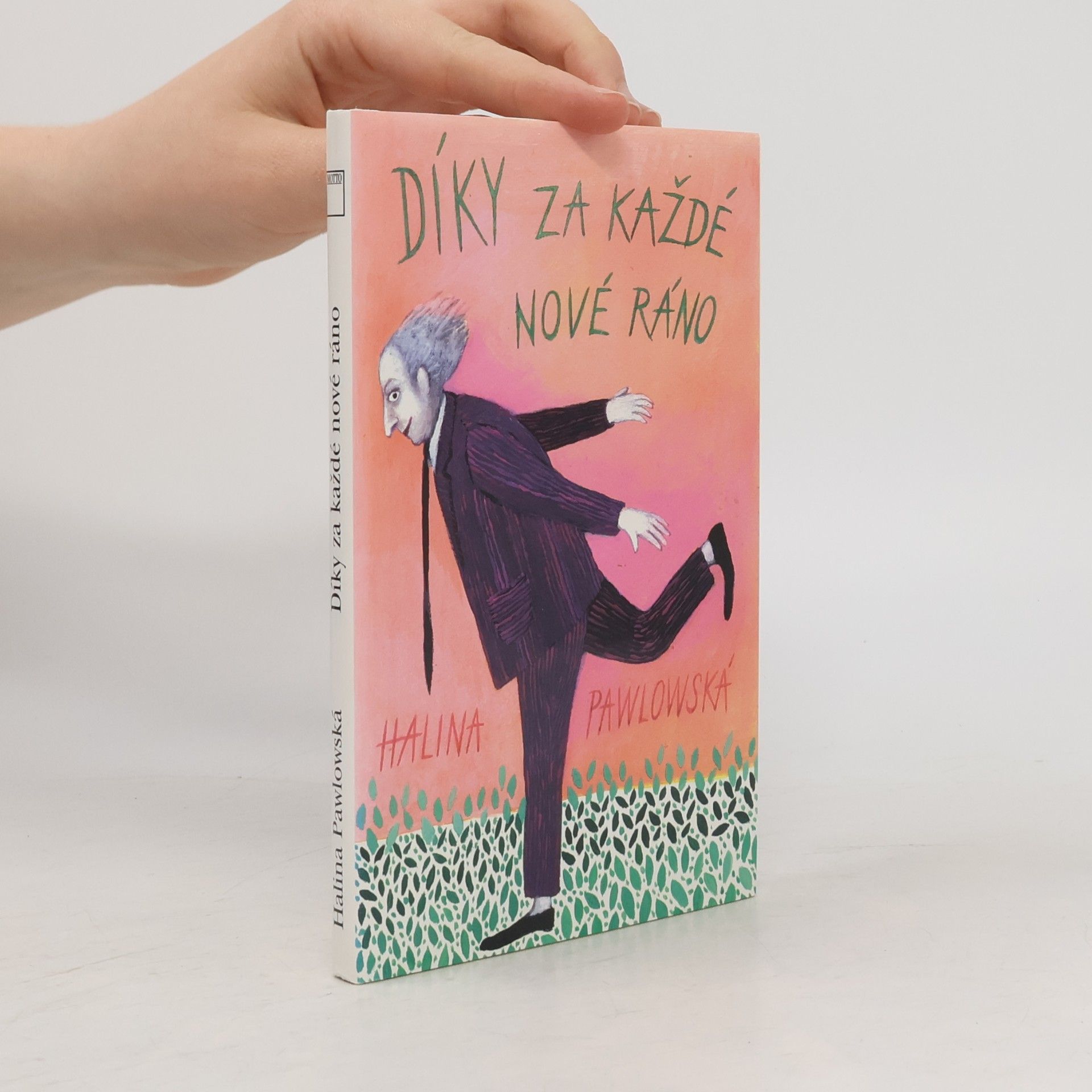 Halina Pawlowská Díky za každé nové ráno