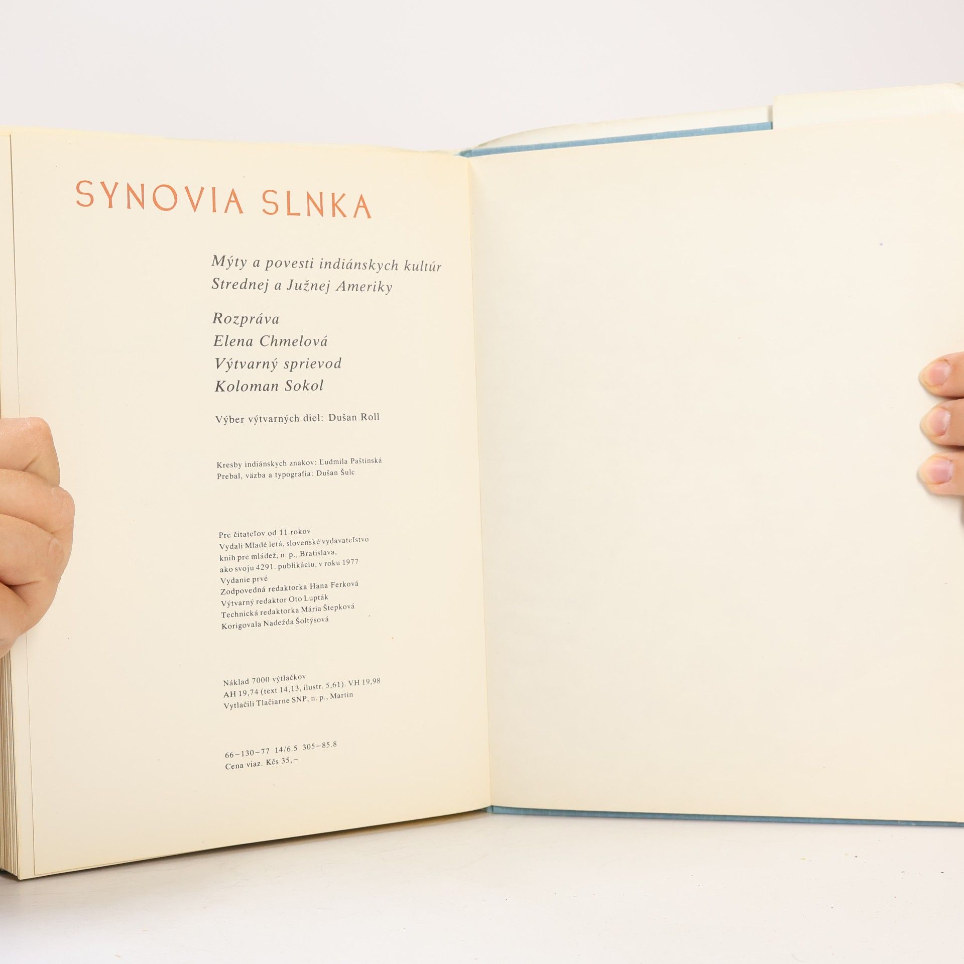 Elena Chmelová Synovia slnka: Mýty a povesti indiánskych kultúr Strednej a Južnej Ameriky