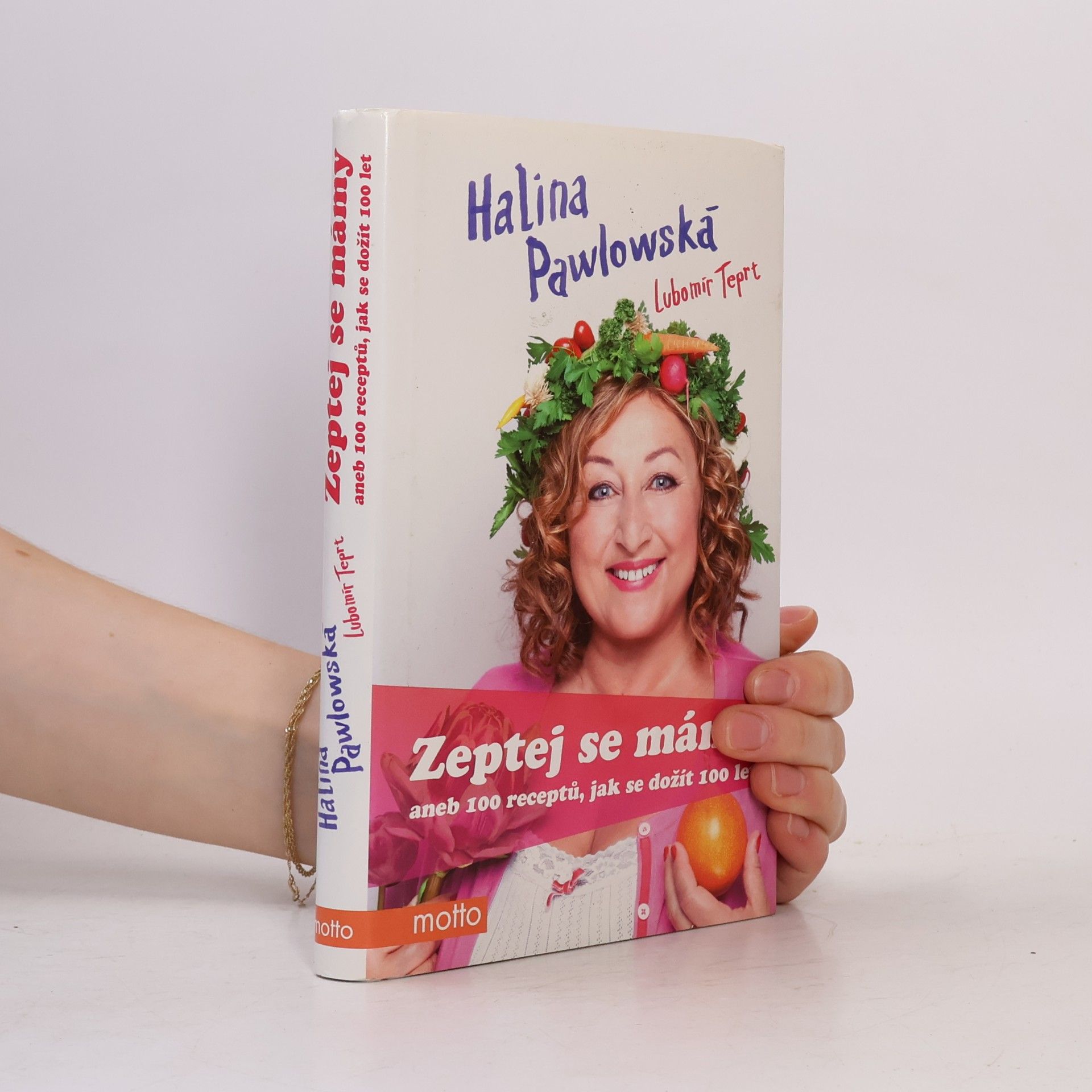 Lubomír Teprt Zeptej se mámy, aneb, 100 receptů, jak se dožít 100 let