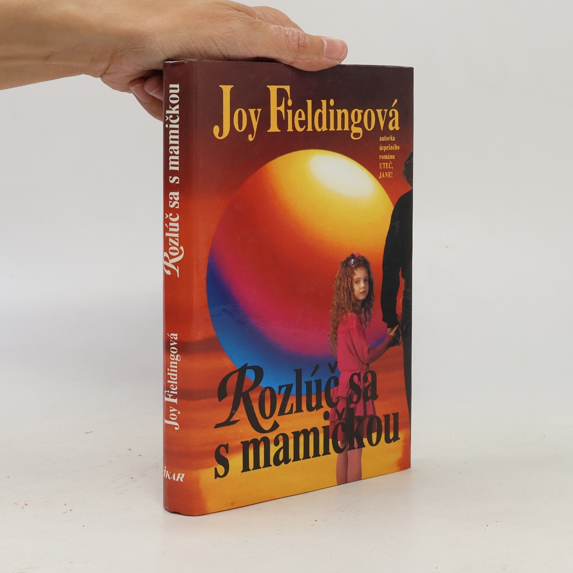 Joy Fielding Rozlúč sa s mamičkou