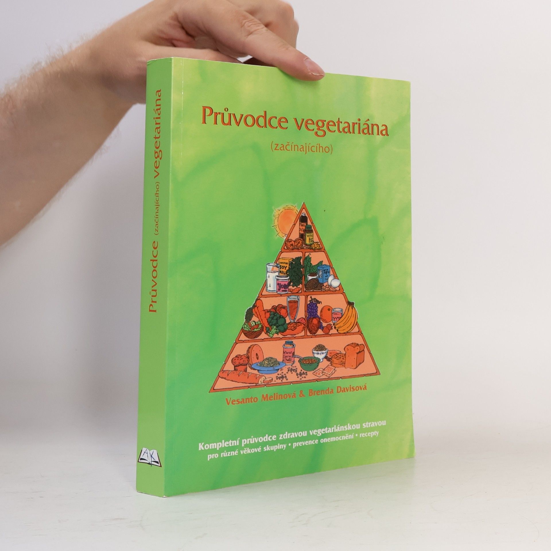 Brenda Davis Průvodce vegetariána (začínajícího)