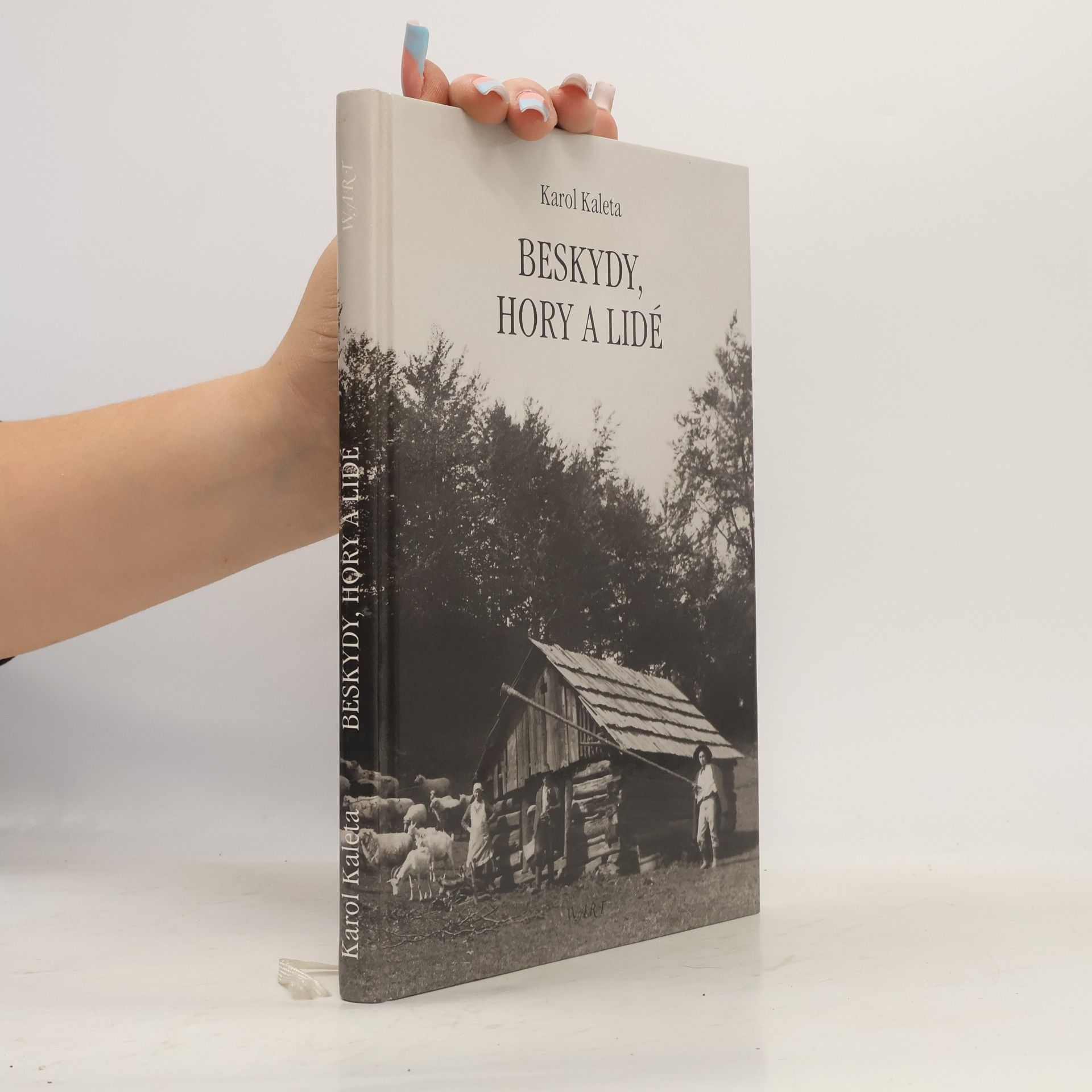 Karol Kaleta Beskydy hory a lidé