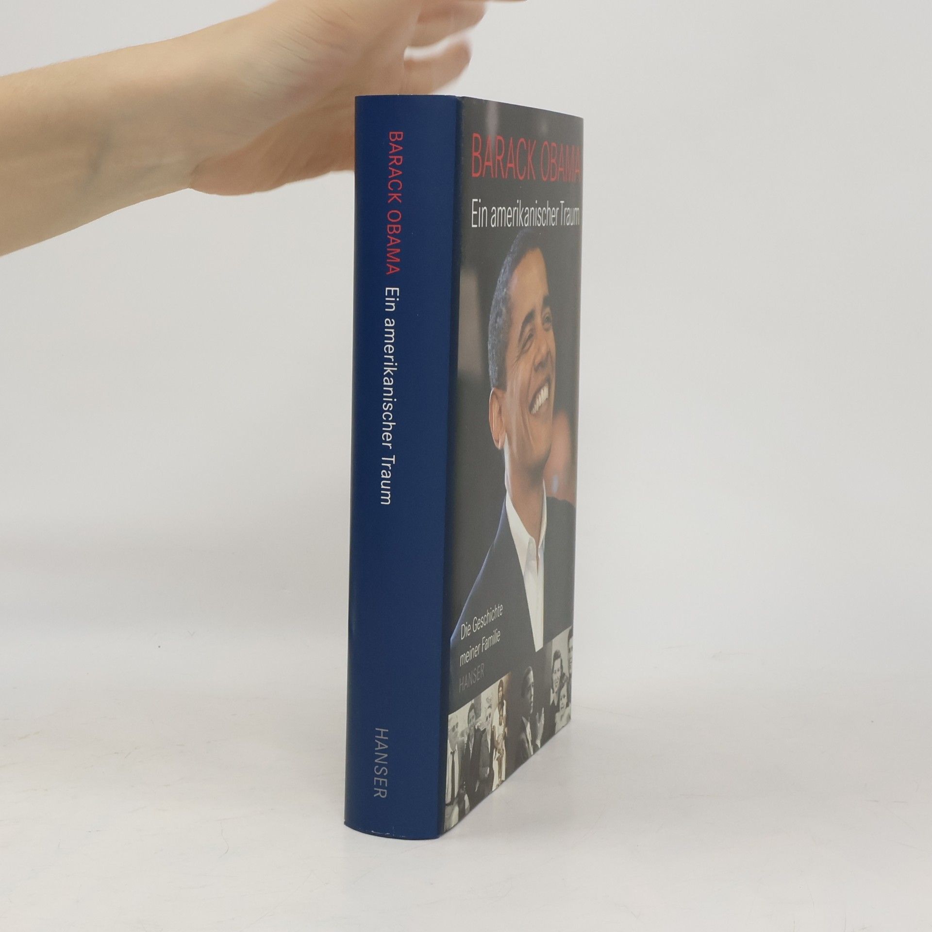 Barack Obama Ein amerikanischer Traum