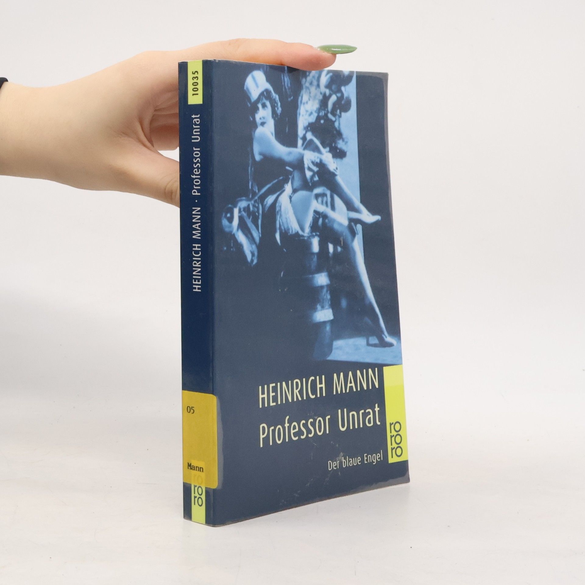 Heinrich Mann Professor Unrat. Der blaue Engel