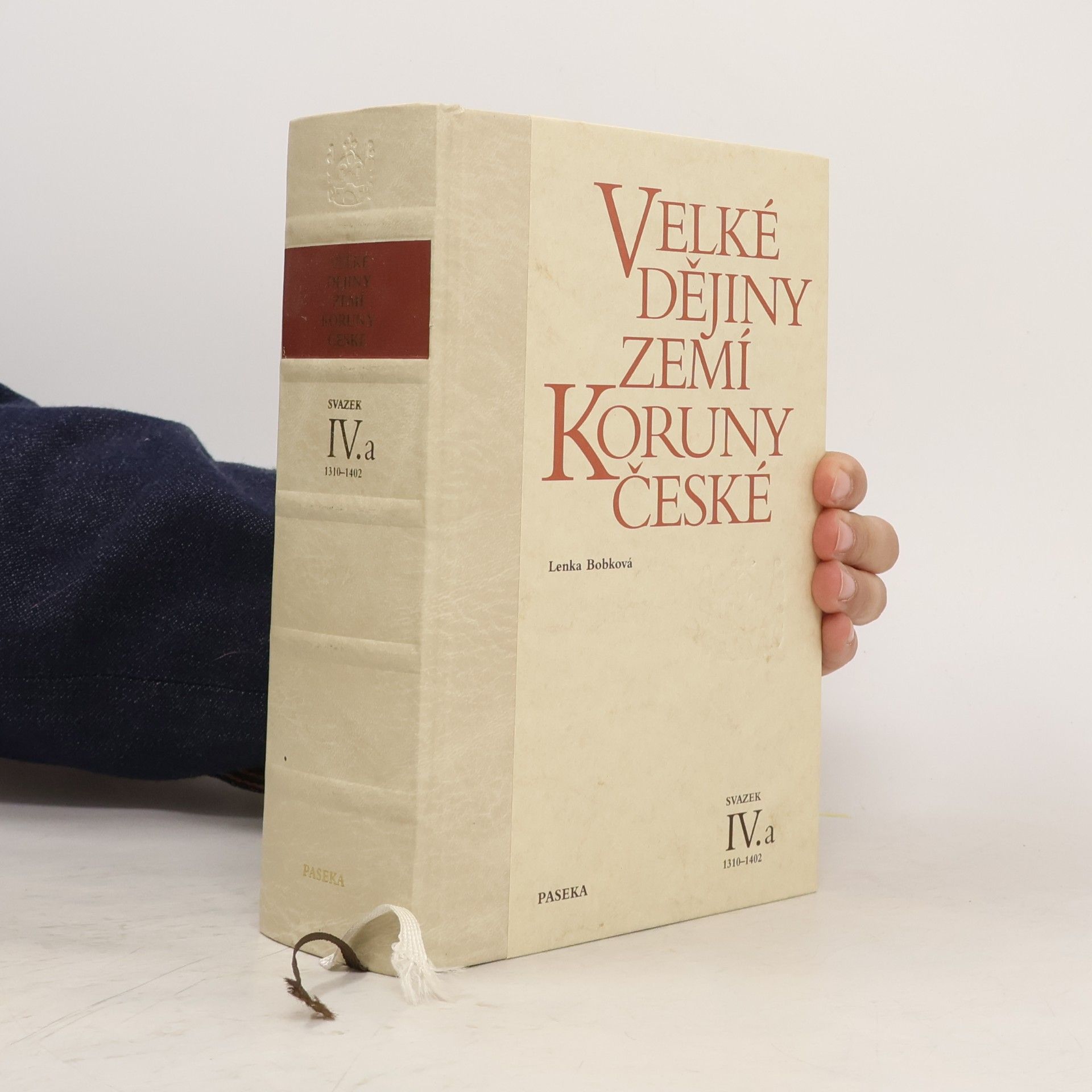 Lenka Bobková Velké dějiny zemí Koruny české IV.a 1310-1402