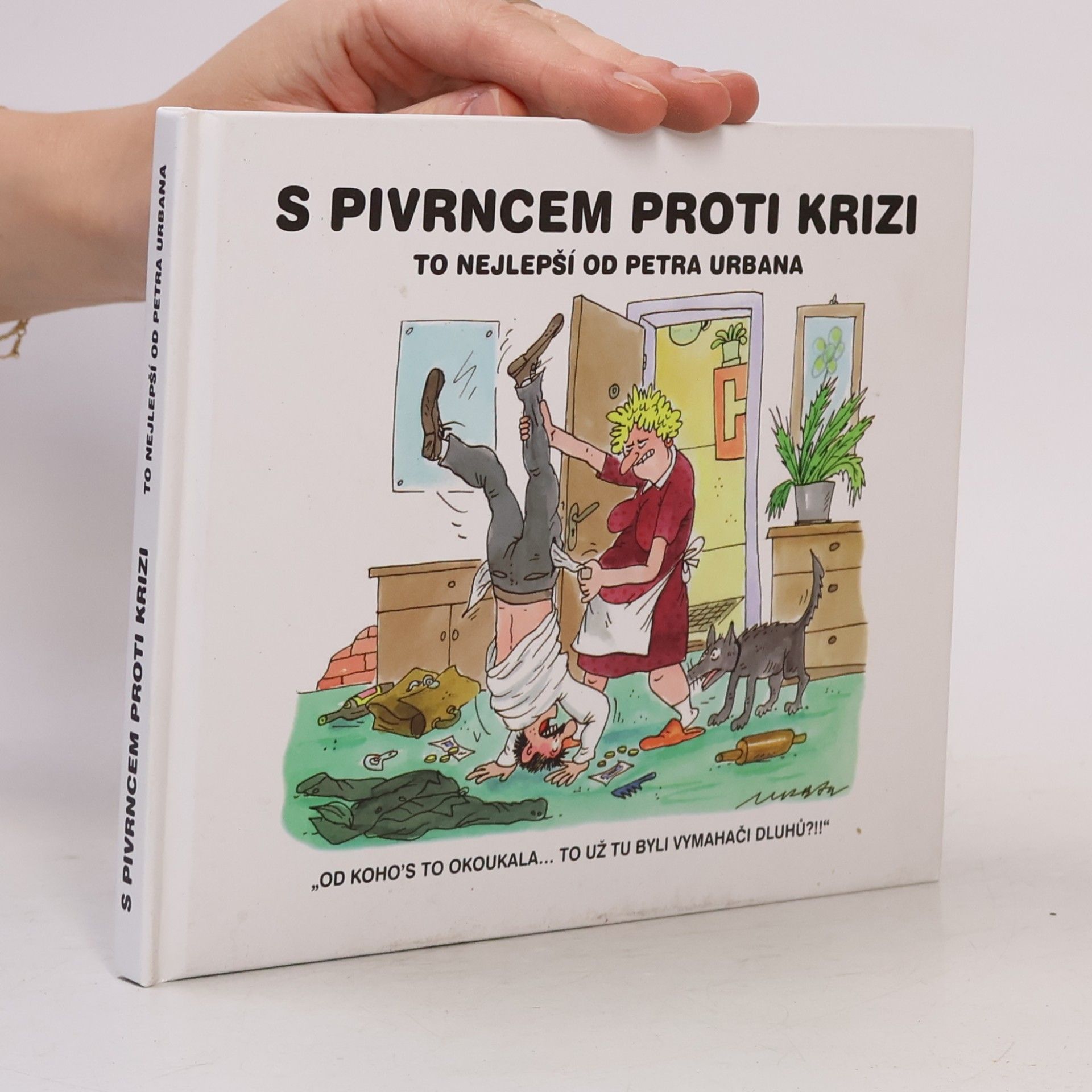 Petr Urban S Pivrncem proti krizi