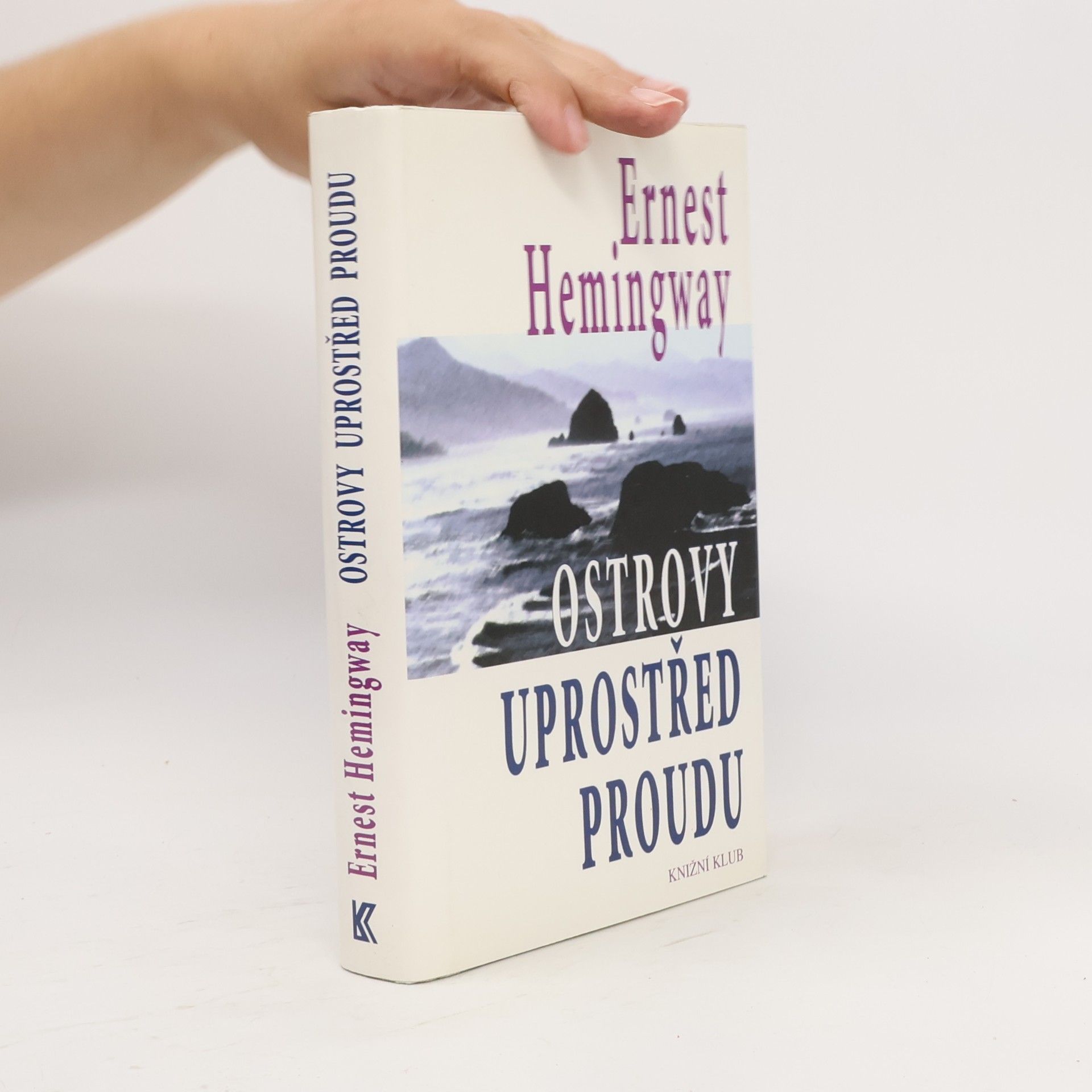 Ernest Hemingway Ostrovy uprostřed proudu
