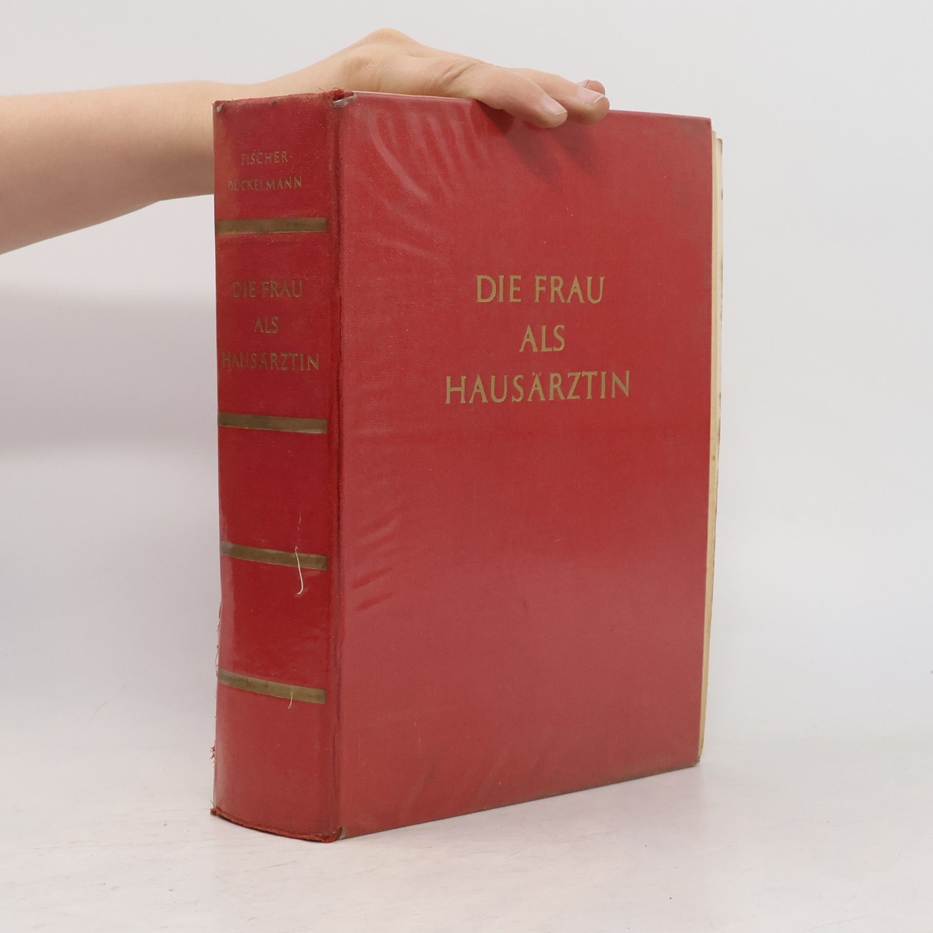 Anna Fischer-Dueckelmann Die Frau als Hausärztin