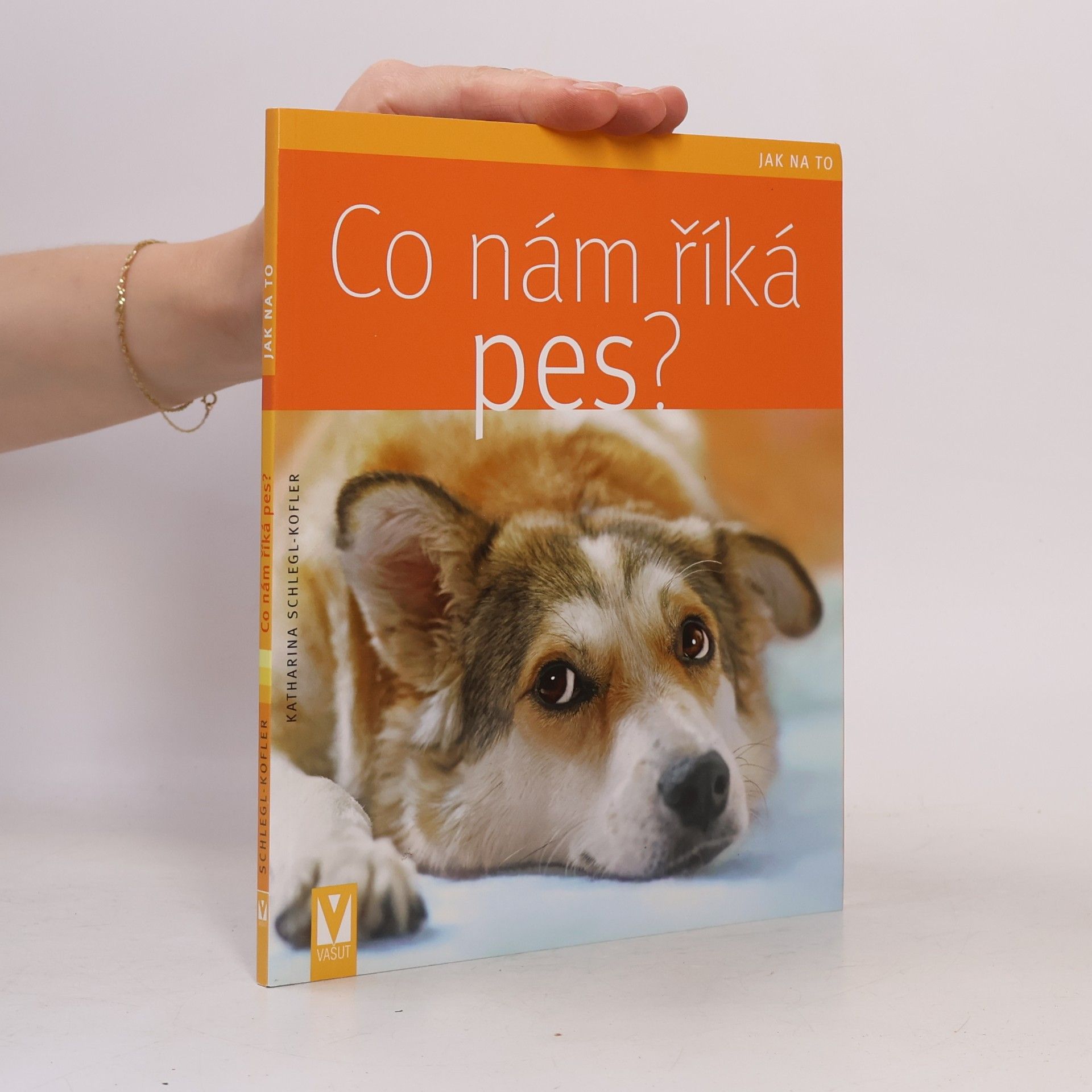 Katharina Schleg Kofler Co nám říká pes?