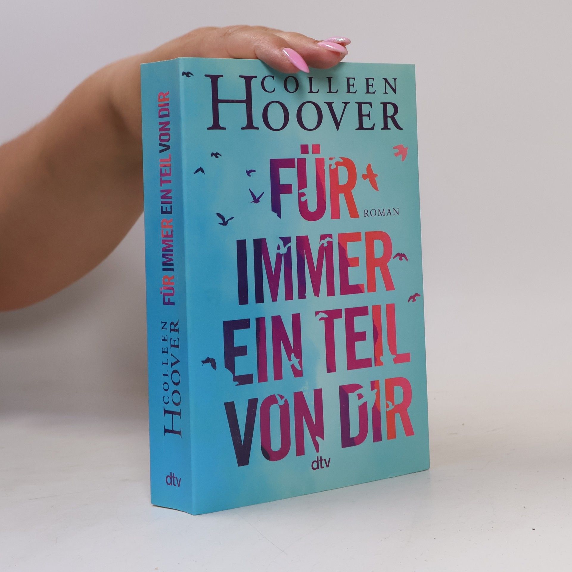 Colleen Hooverová Für immer ein Teil von dir