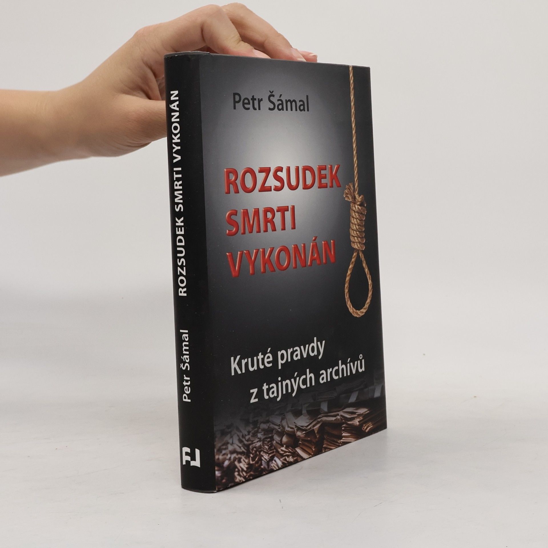 Petr Šámal Rozsudek smrti vykonán