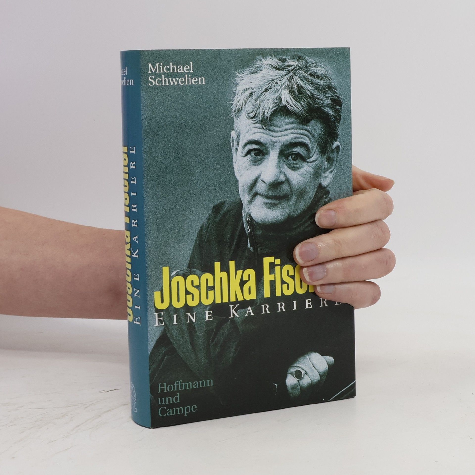 Joschka Fischer : eine Karriere