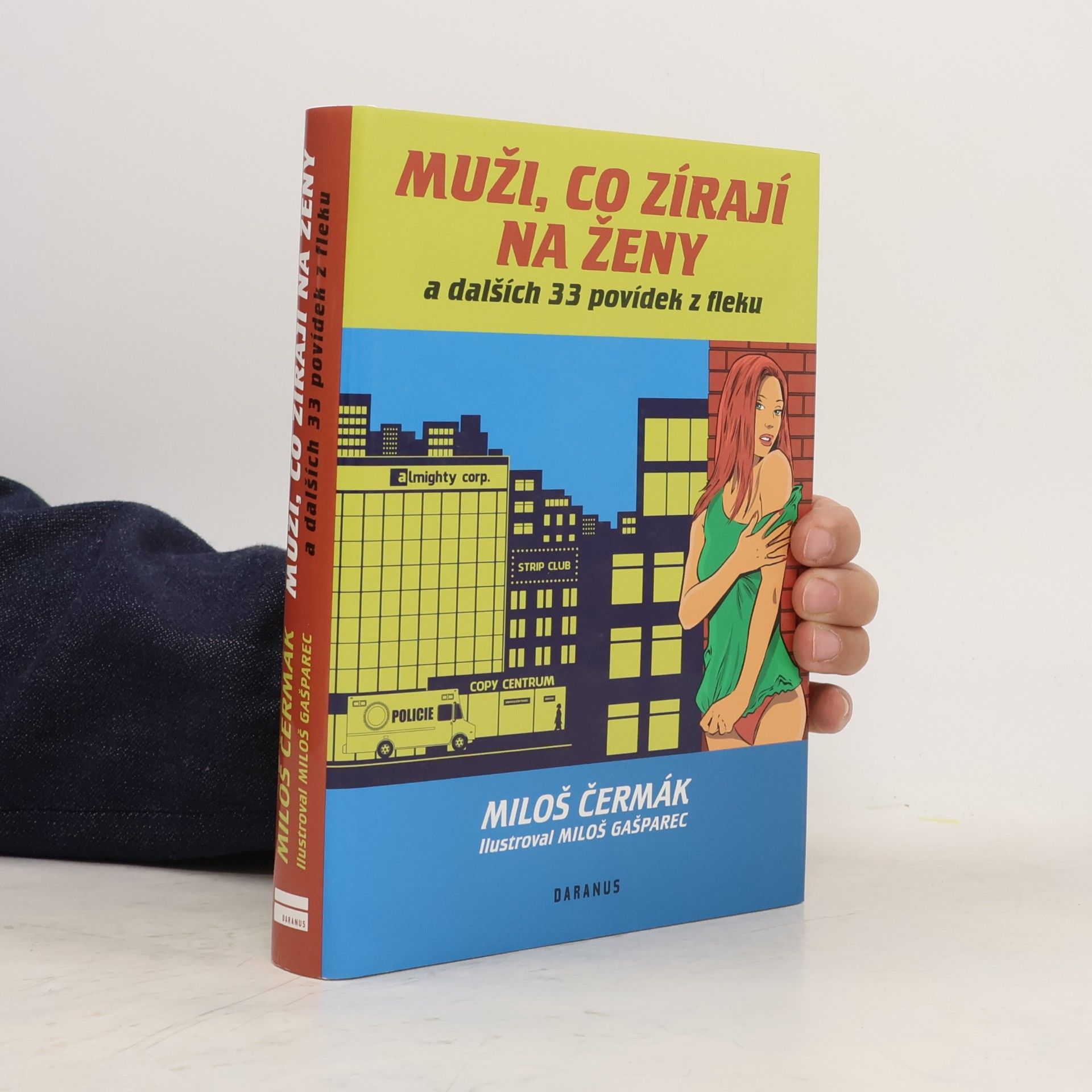 Miloš Čermák Muži, co zírají na ženy a dalších 33 povídek z fleku