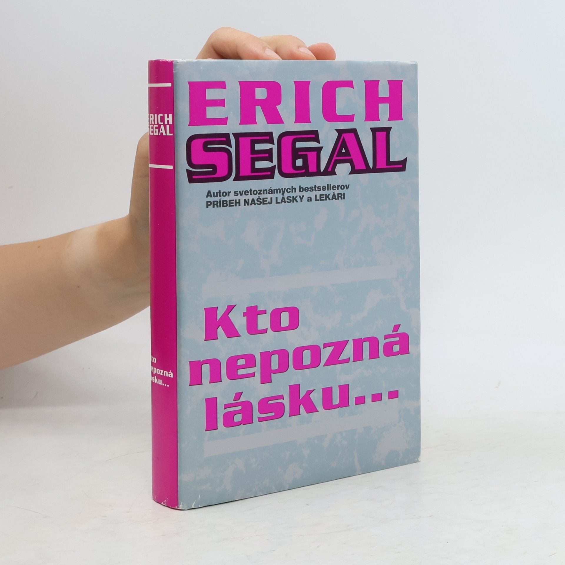Erich Segal Kto nepozná lásku