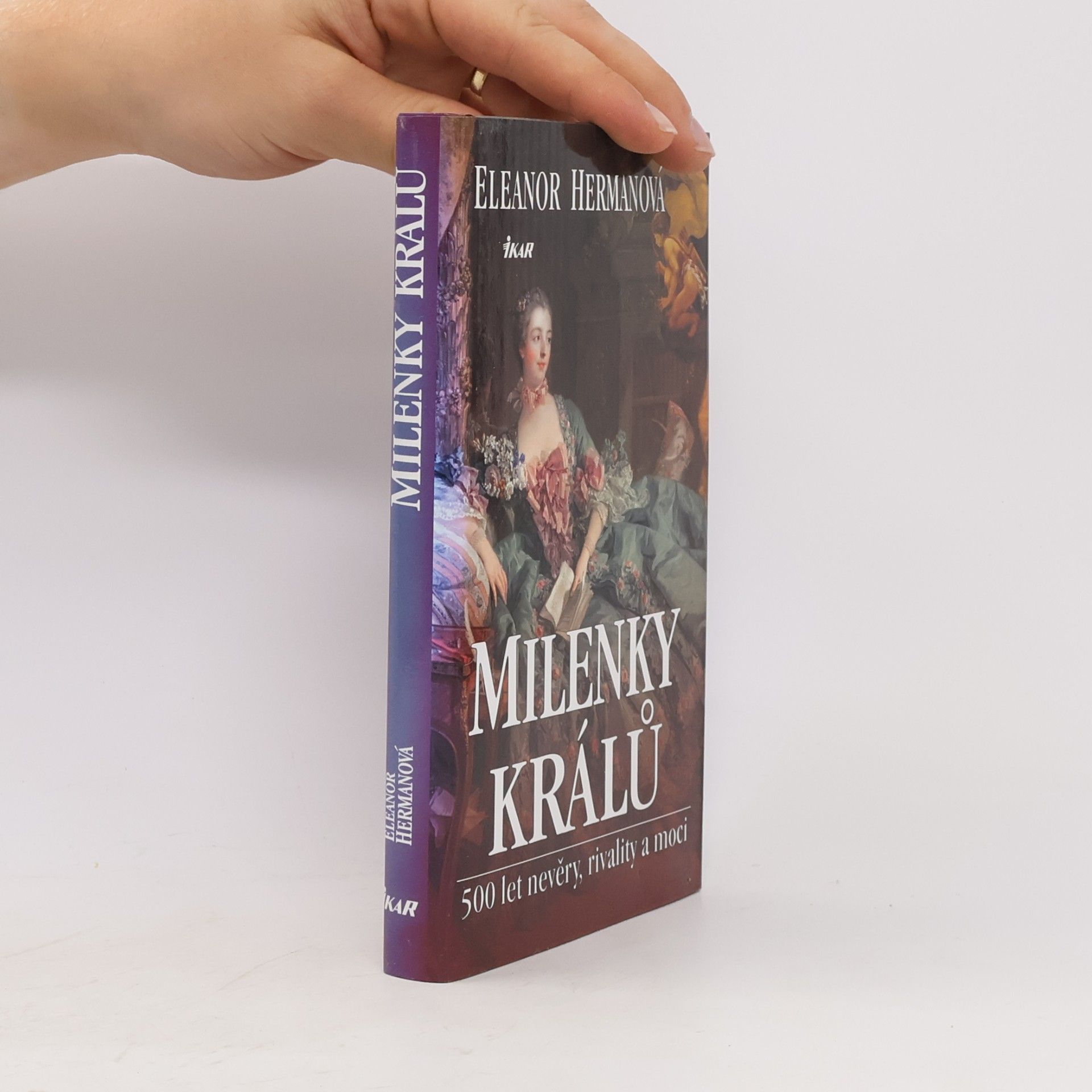 Eleanor Herman Milenky králů : 500 let nevěry, rivality a moci