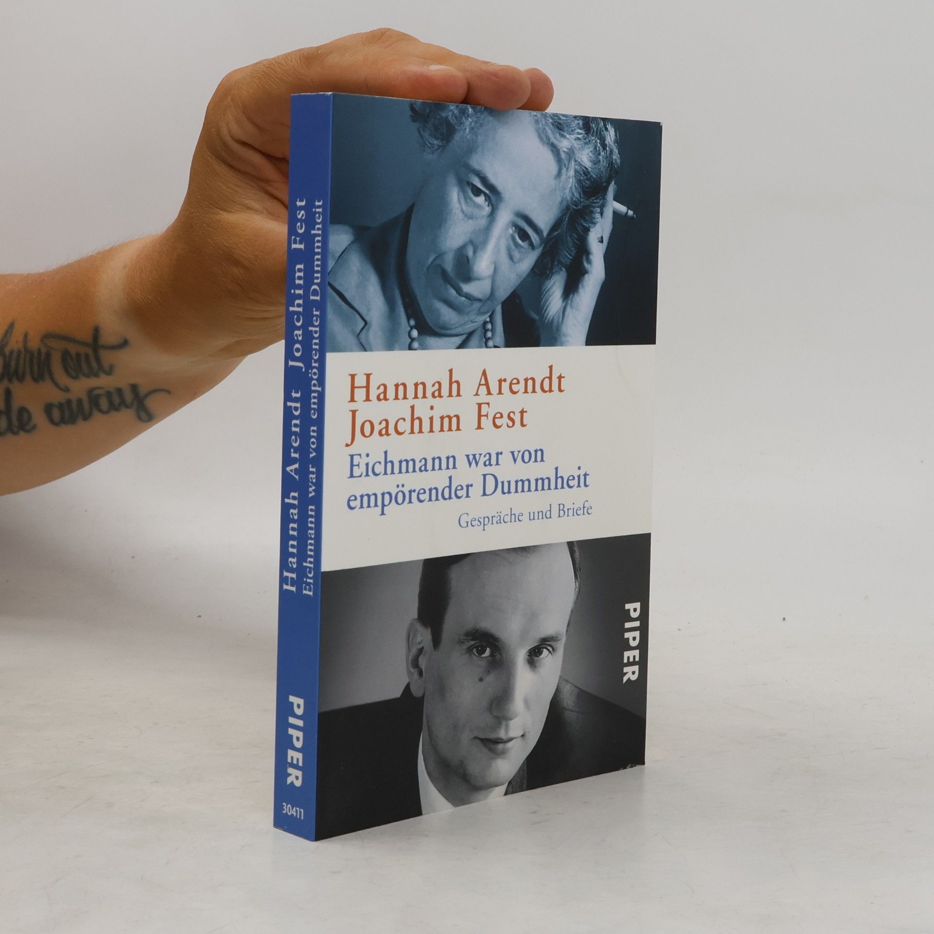 Hannah Arendt Eichmann war von empörender Dummheit