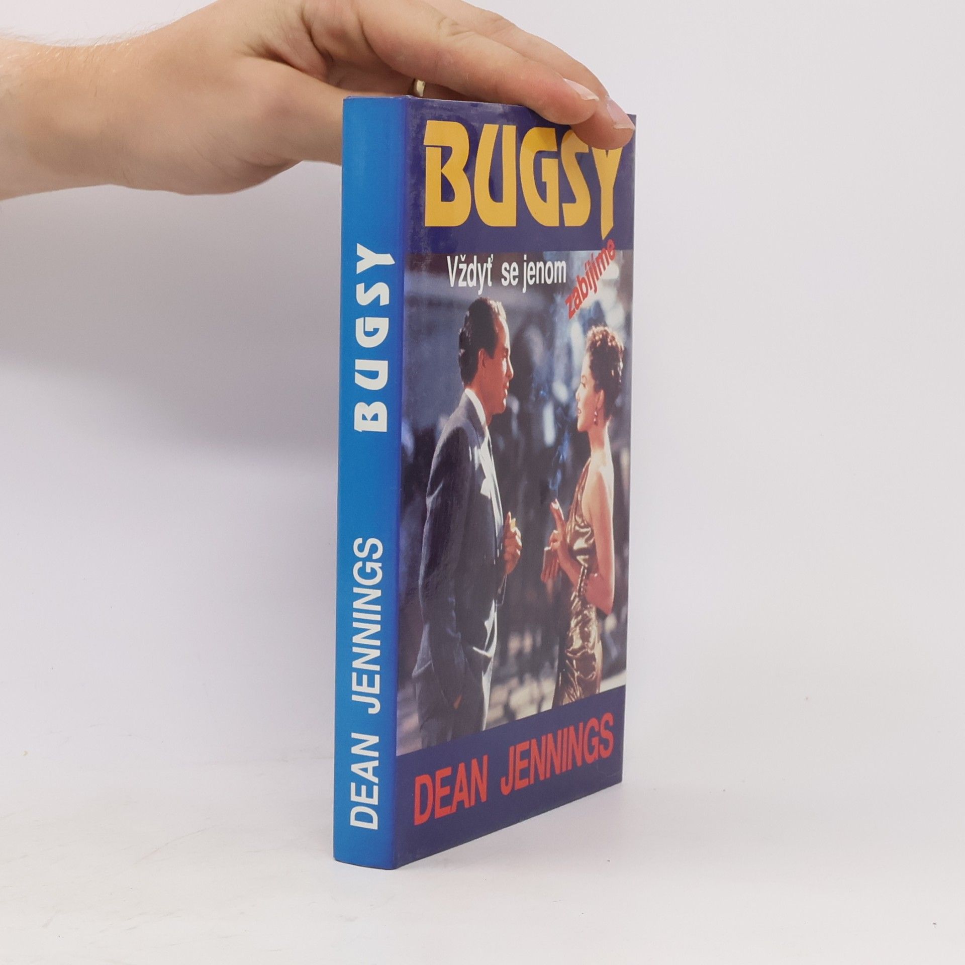 Steve Frazee Bugsy: Vždyť se jenom zabíjíme