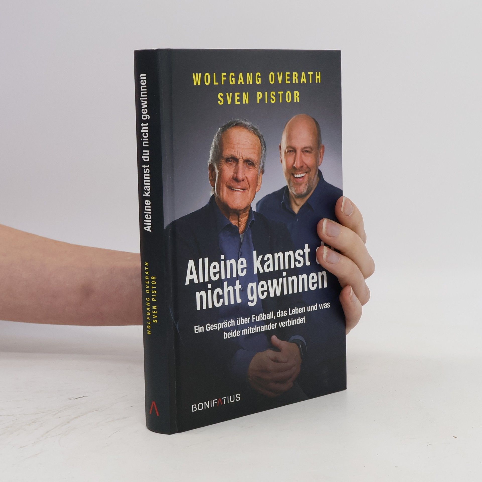 Wolfgang Overath Alleine kannst du nicht gewinnen