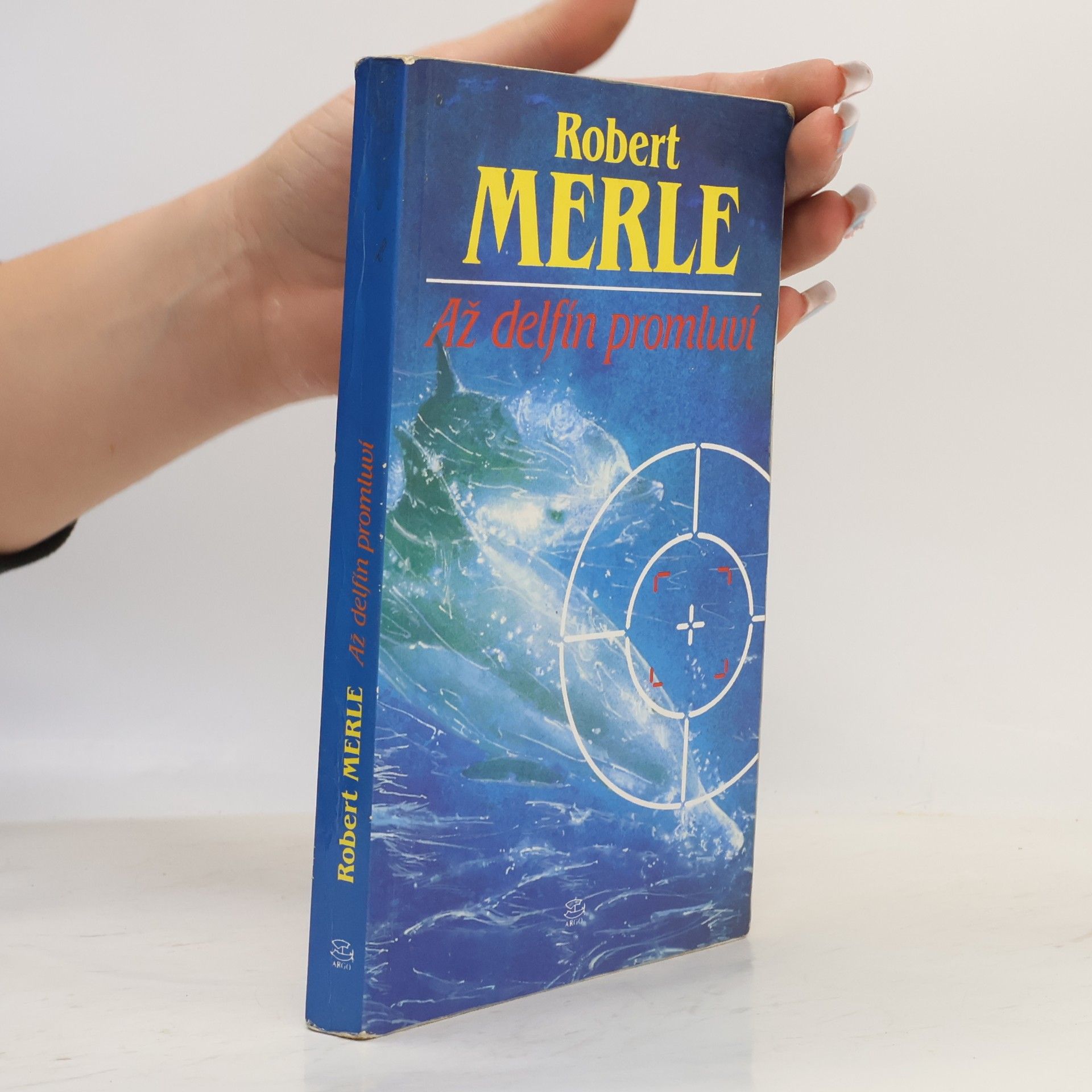 Robert Merle Až delfín promluví