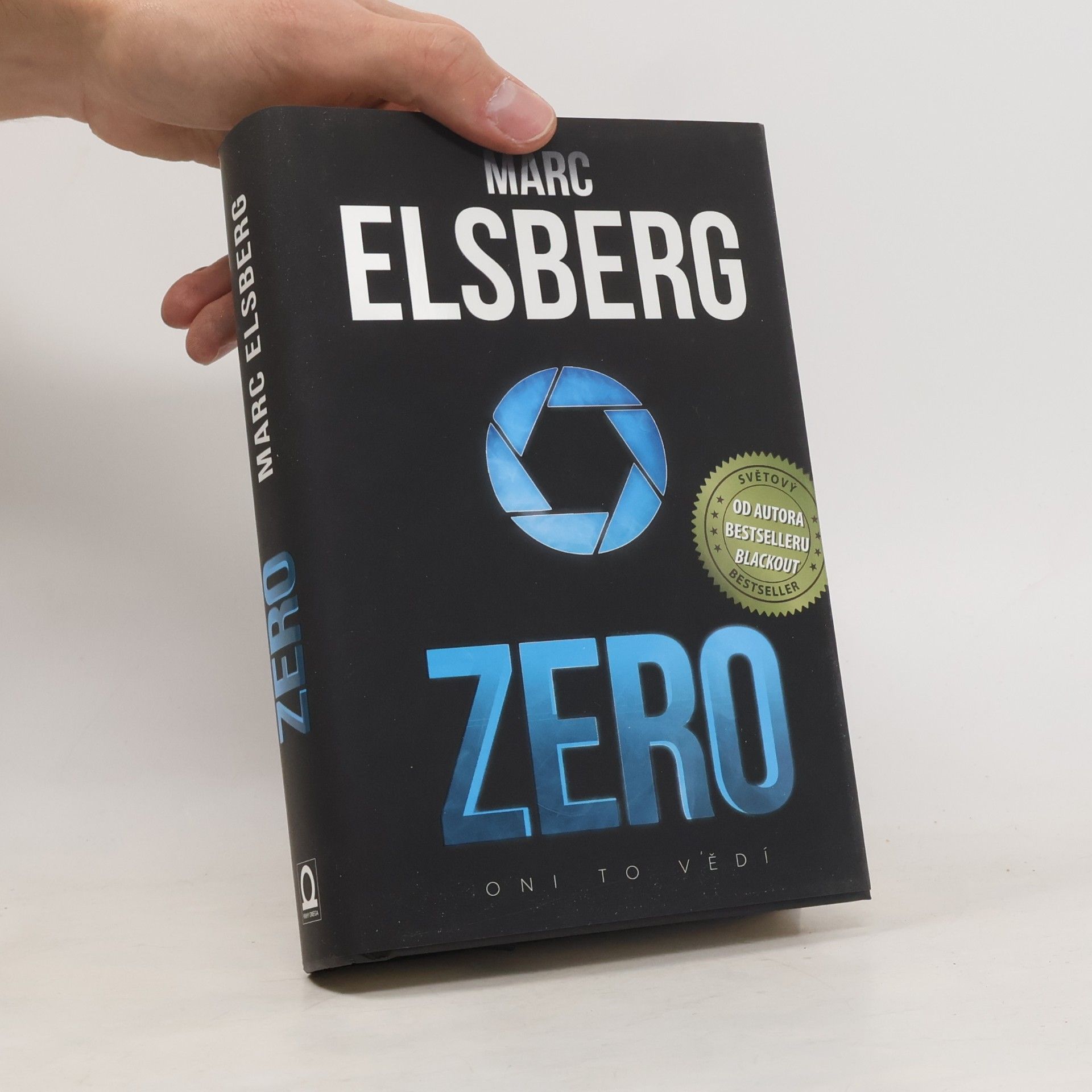 Marc Elsberg Zero: Oni to vědí