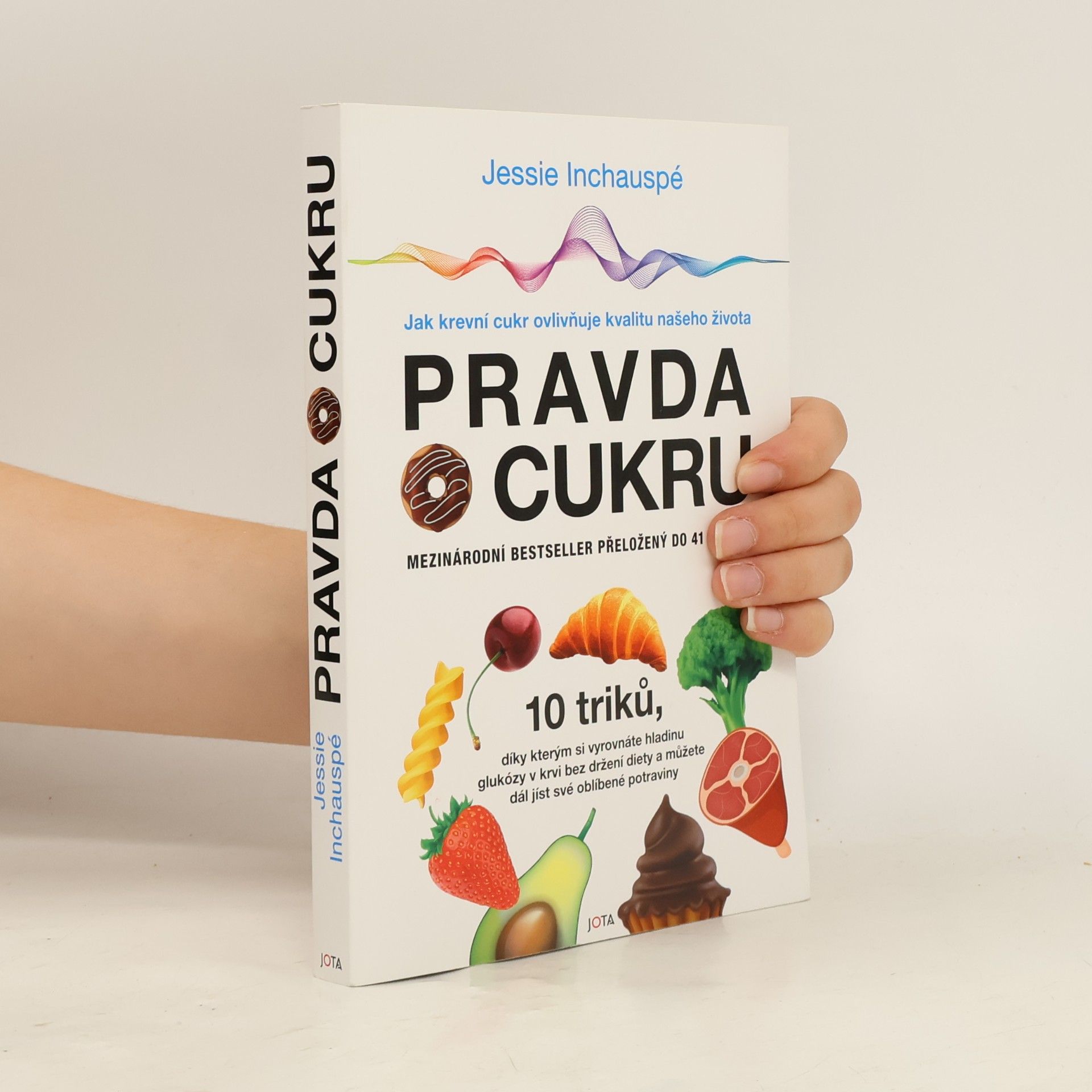 Jessie Inchauspé Pravda o cukru