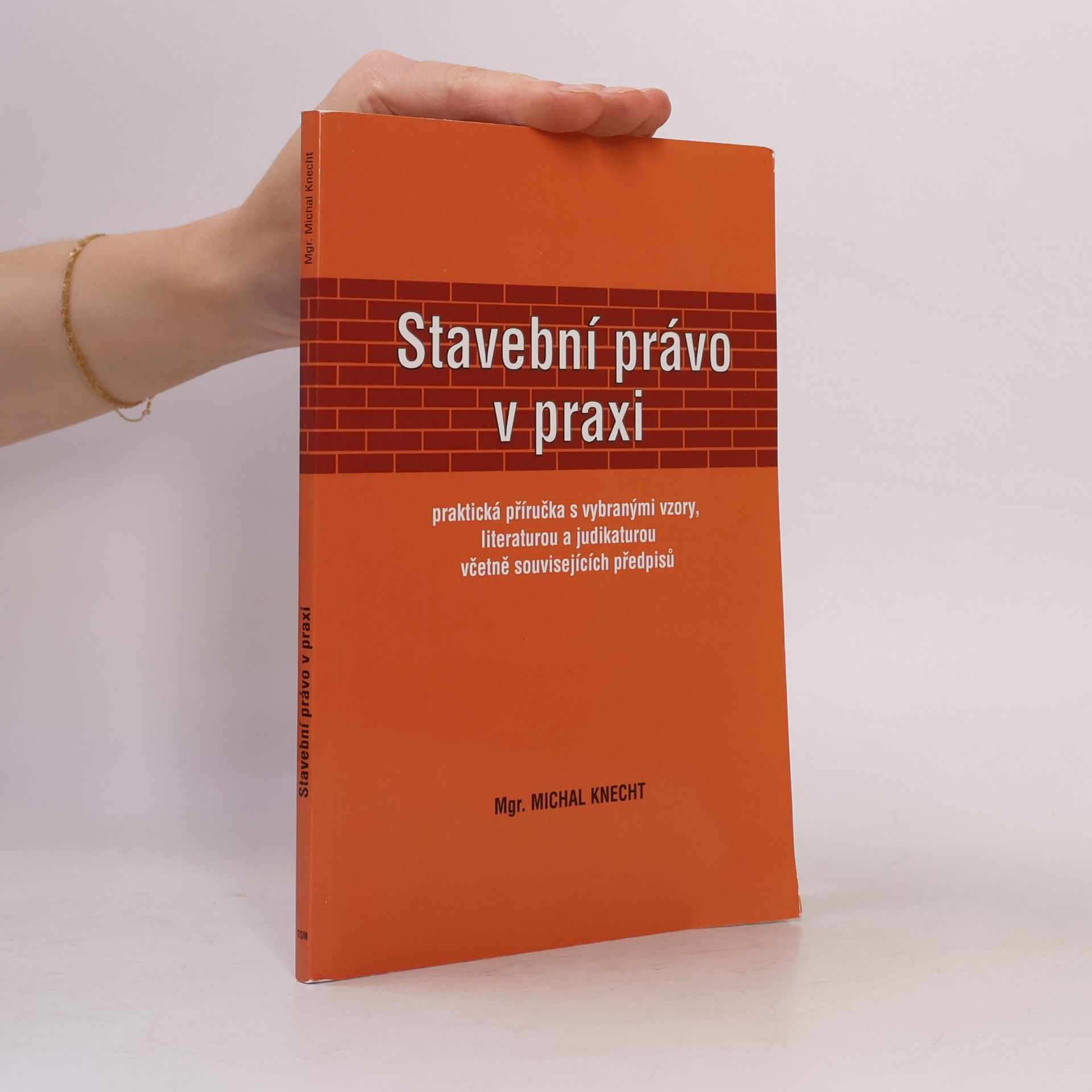 Mgr. Michal Knecht Stavební právo v praxi
