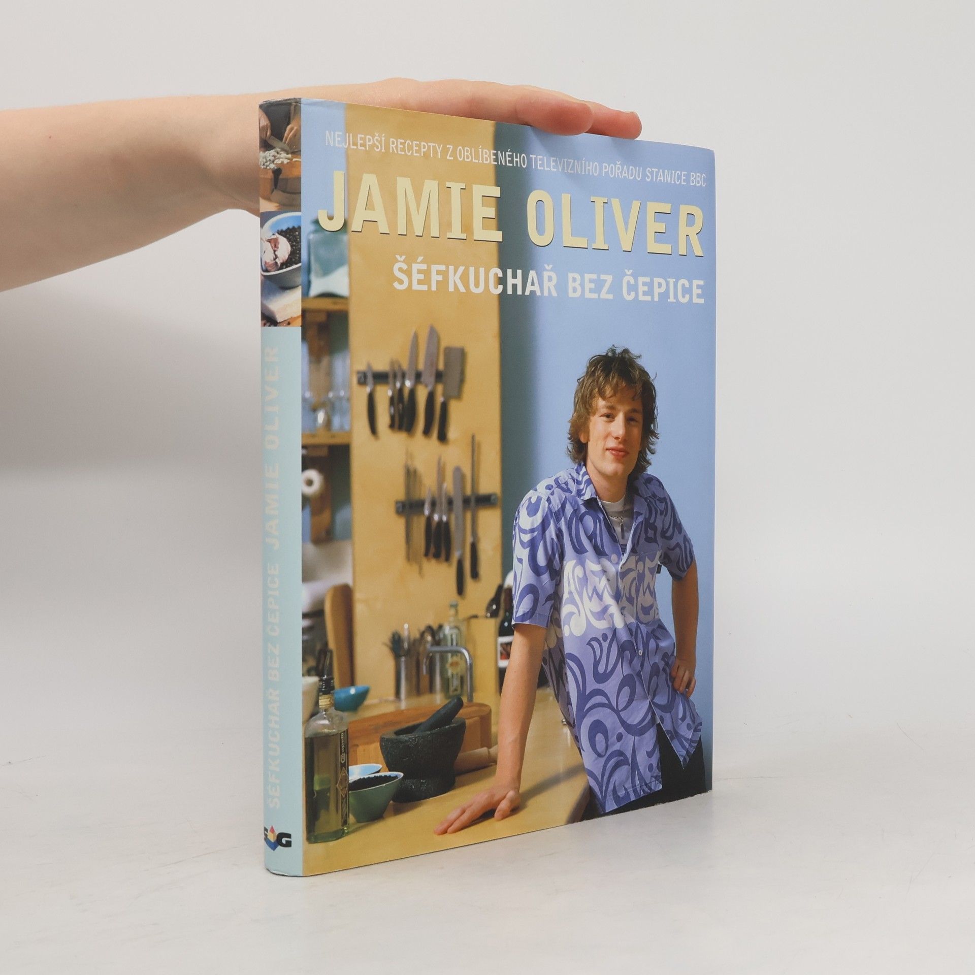 Jamie Oliver. Šéfkuchař bez čepice