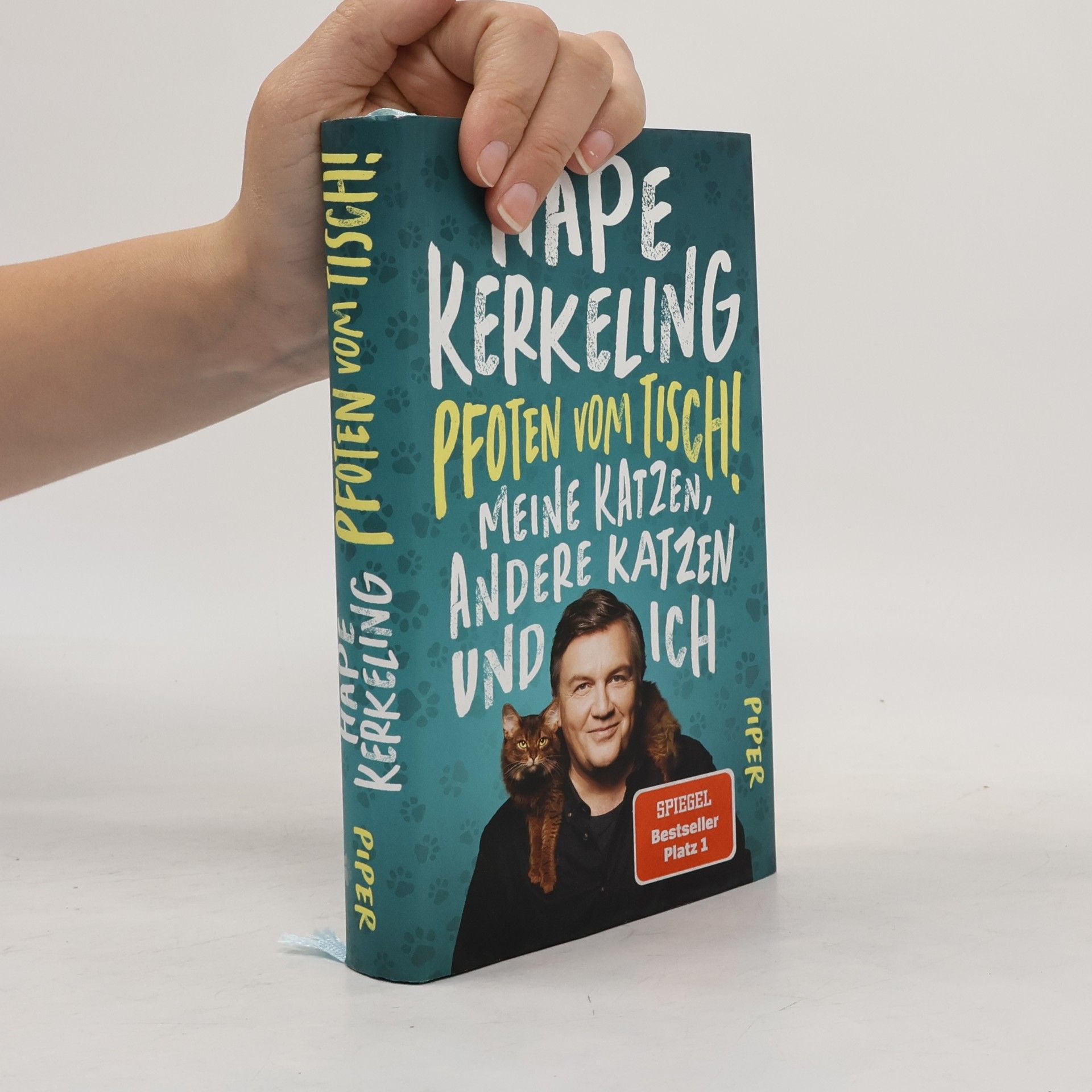 Hape Kerkeling Pfoten vom Tisch! : Meine Katzen, andere Katzen und ich