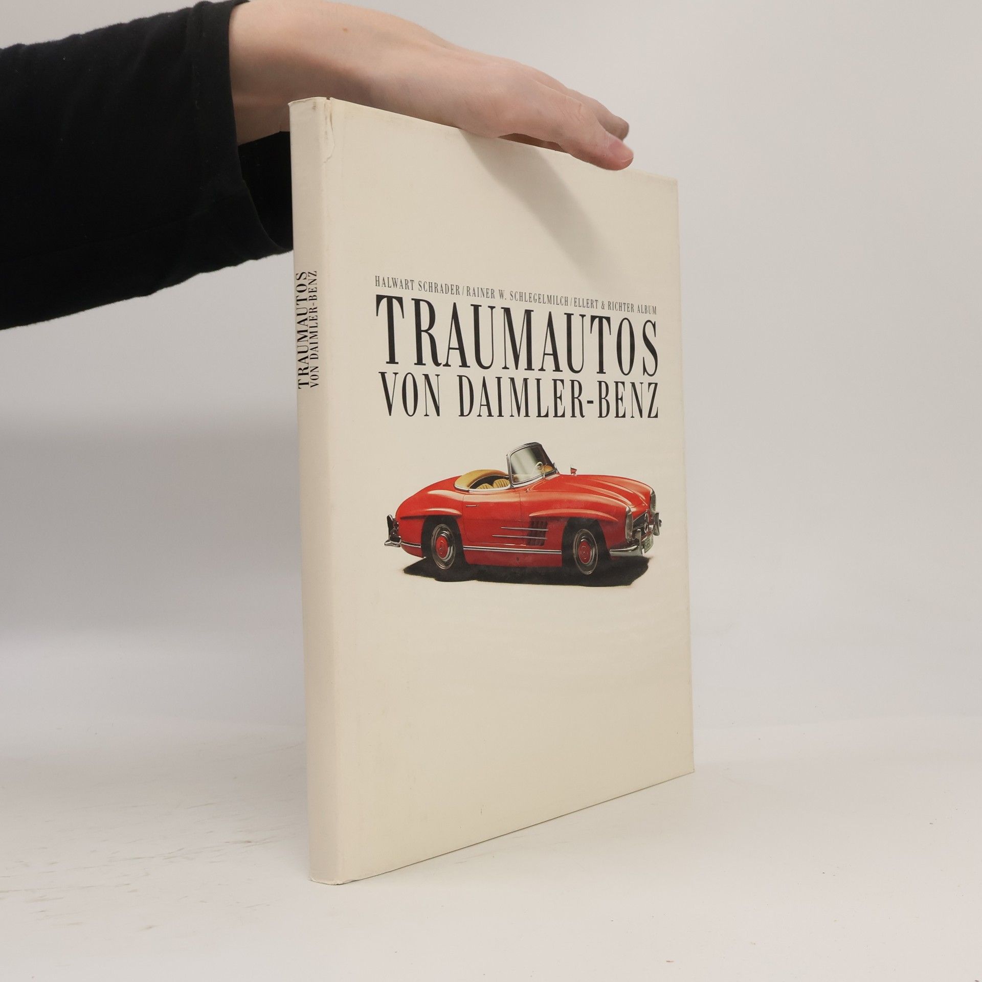 Halwart Schrader Traumautos von Daimler-Benz