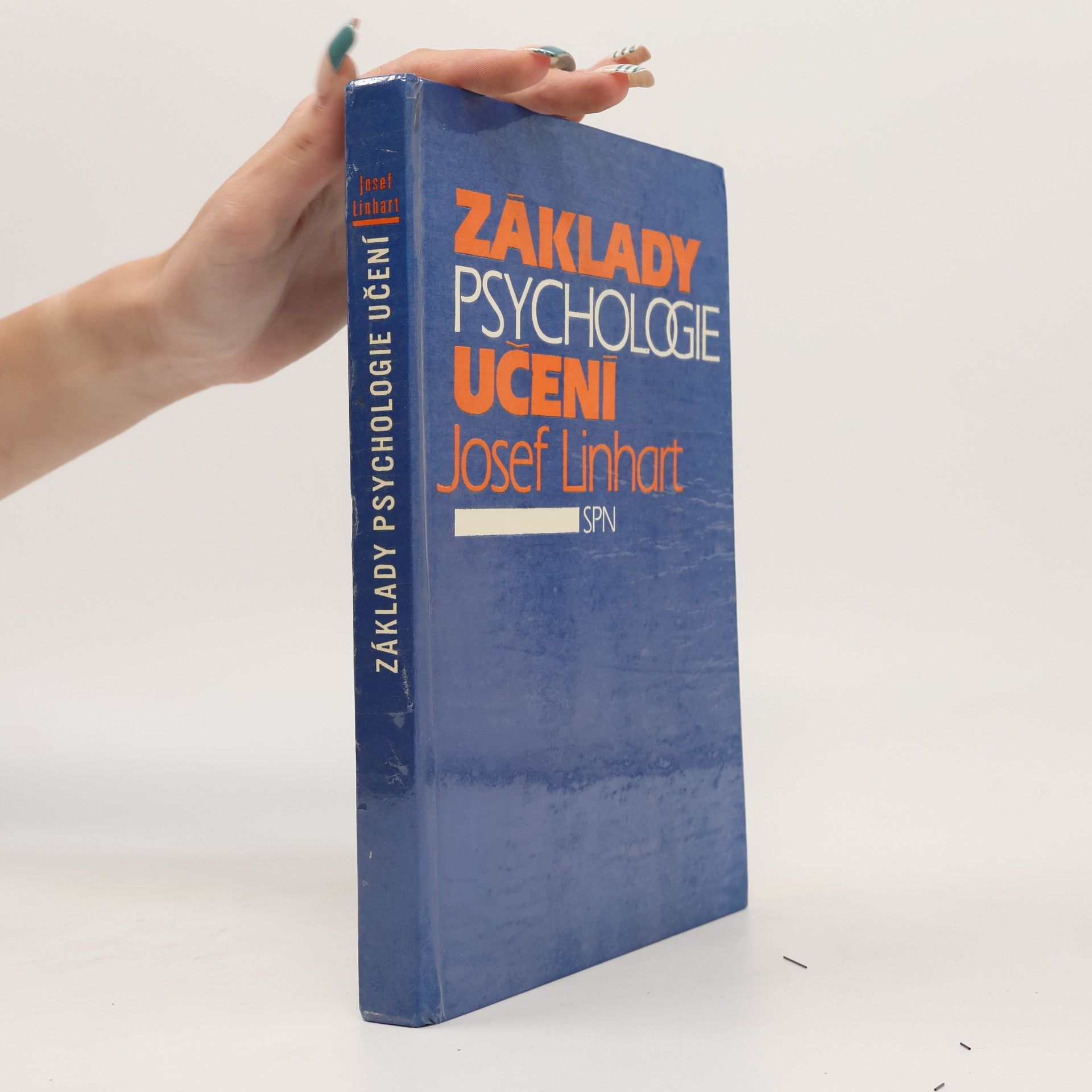 Josef Linhart Základy psychologie učení