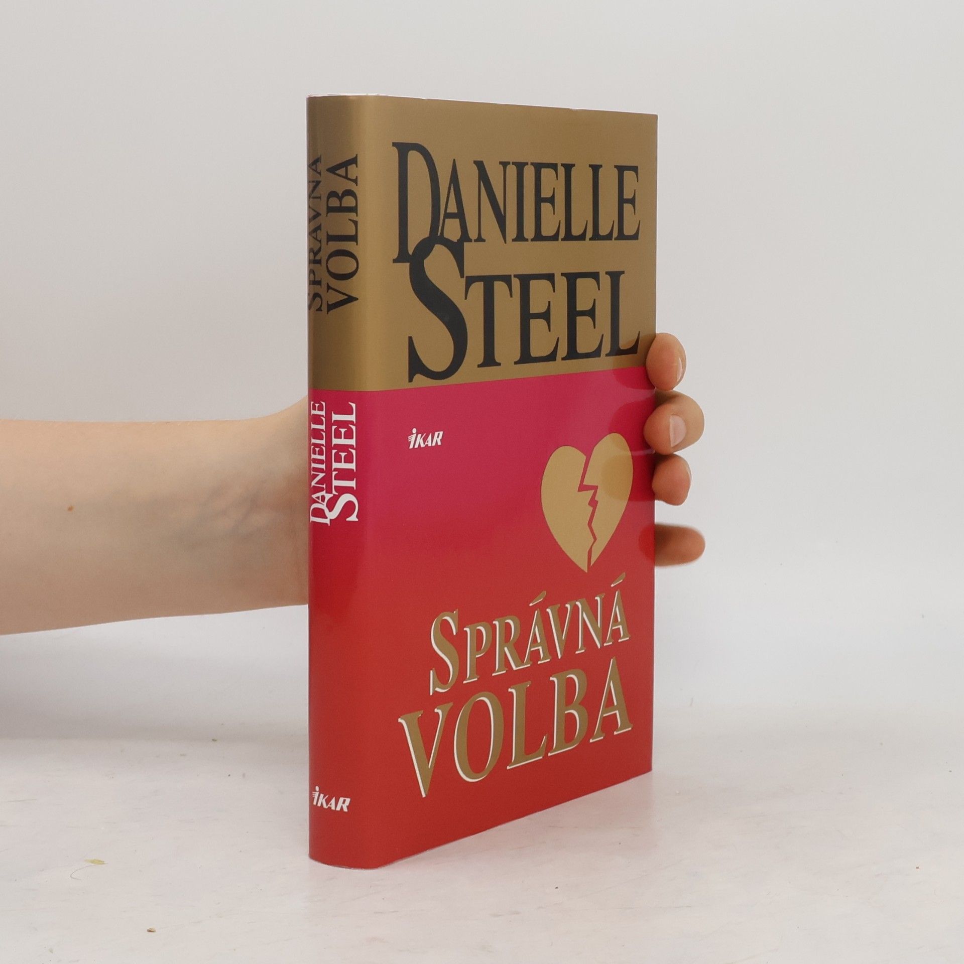 Danielle Steel Správná volba