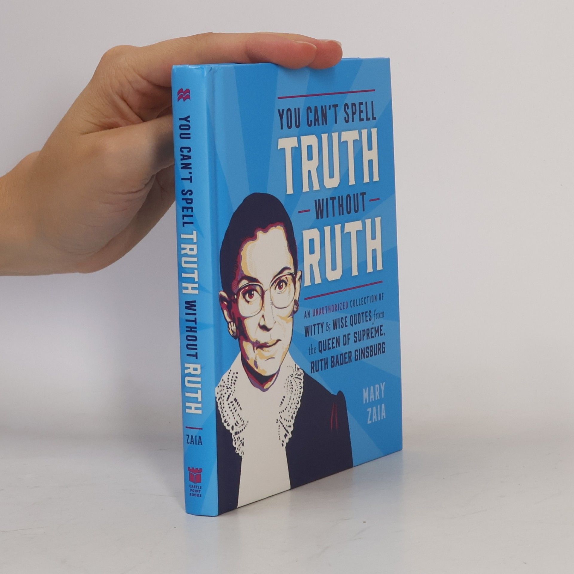 Mary Zaia You Can't Spell Truth Without Ruth