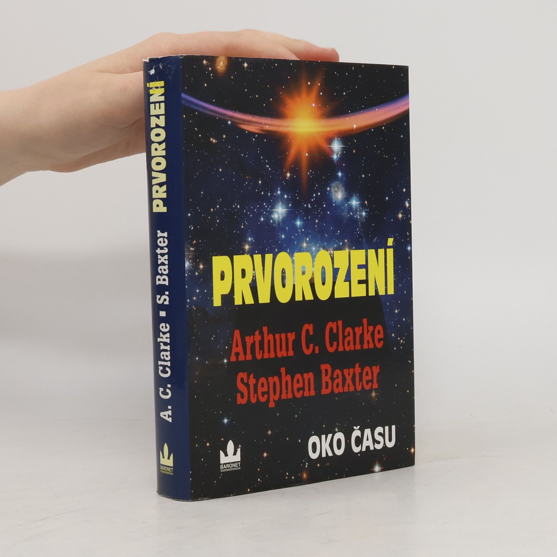 Arthur C. Clarke Prvorození : Oko času 3
