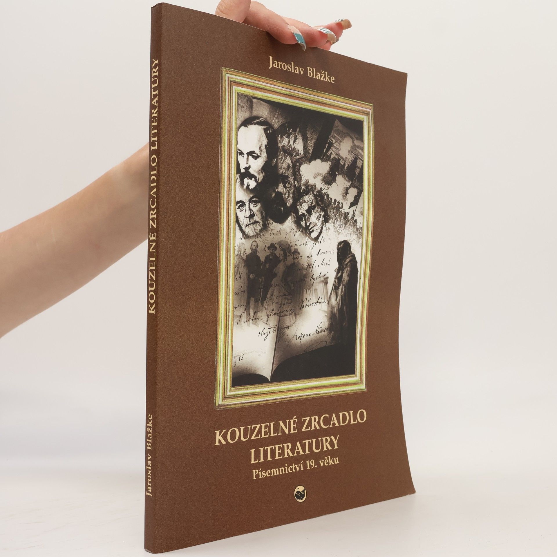 Jaroslav Blažke Kouzelné zrcadlo literatury. Písemnictví 19. věku