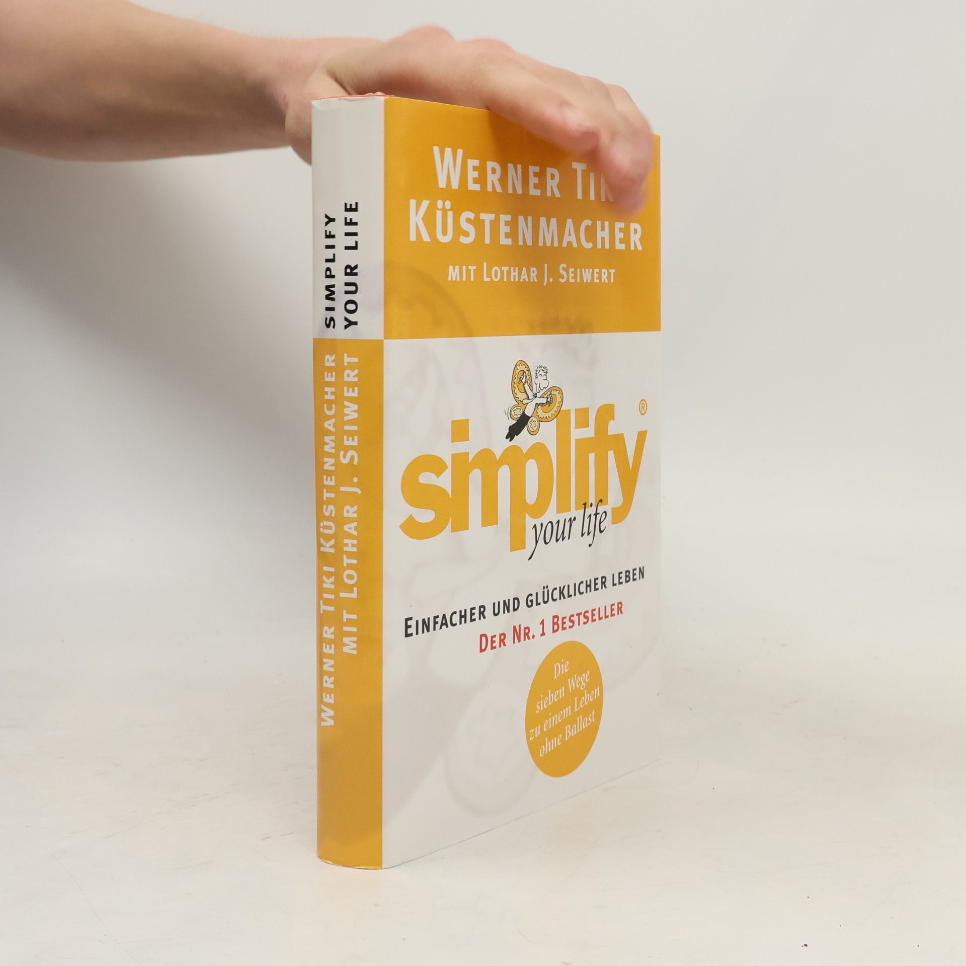 Lothar Seiwert Simplify Your Life