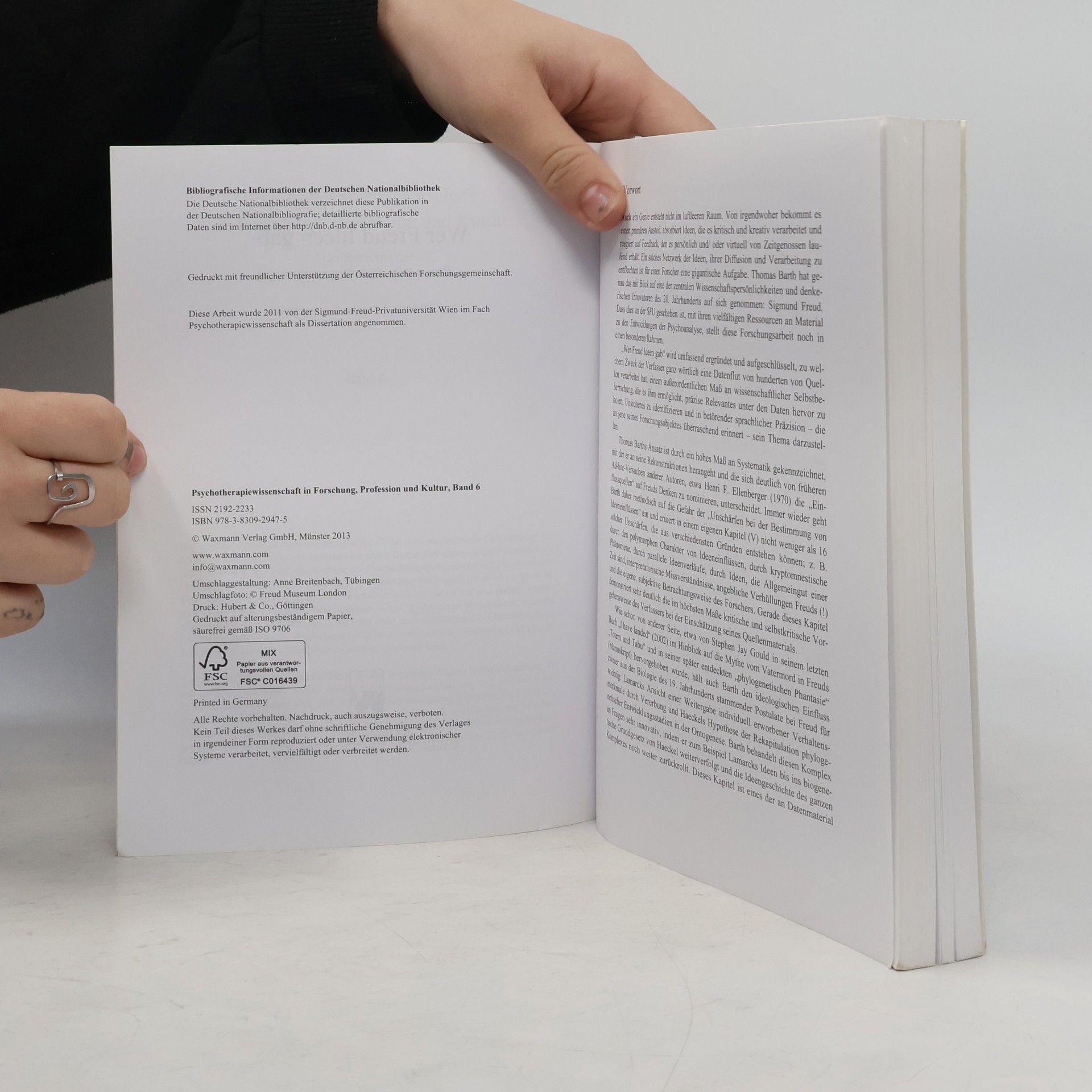 Thomas Barth Psychotherapiewissenschaft in Forschung, Profession und Kultur: Schriftenreihe der Sigmund-Freud-Privatuniversität Wien - 6: Wer Freud Ideen gab