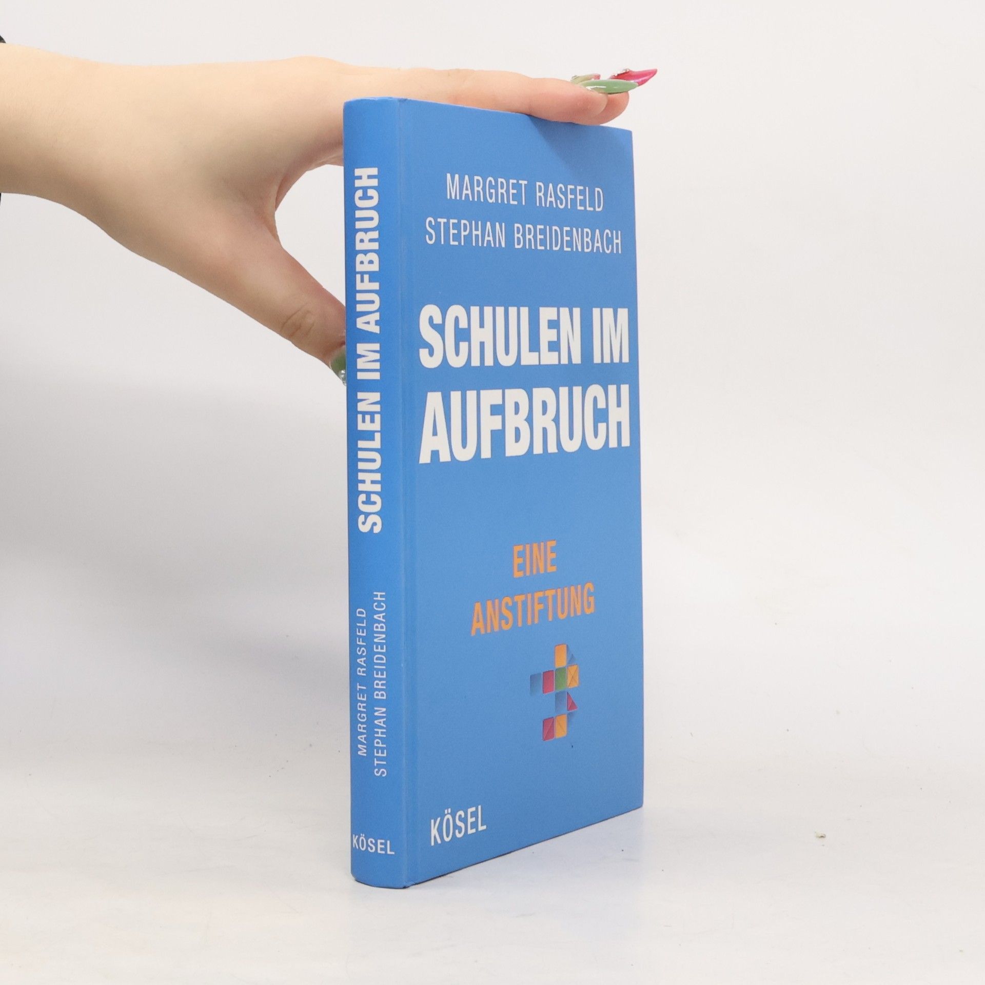 Margret Rasfeld Schulen im Aufbruch