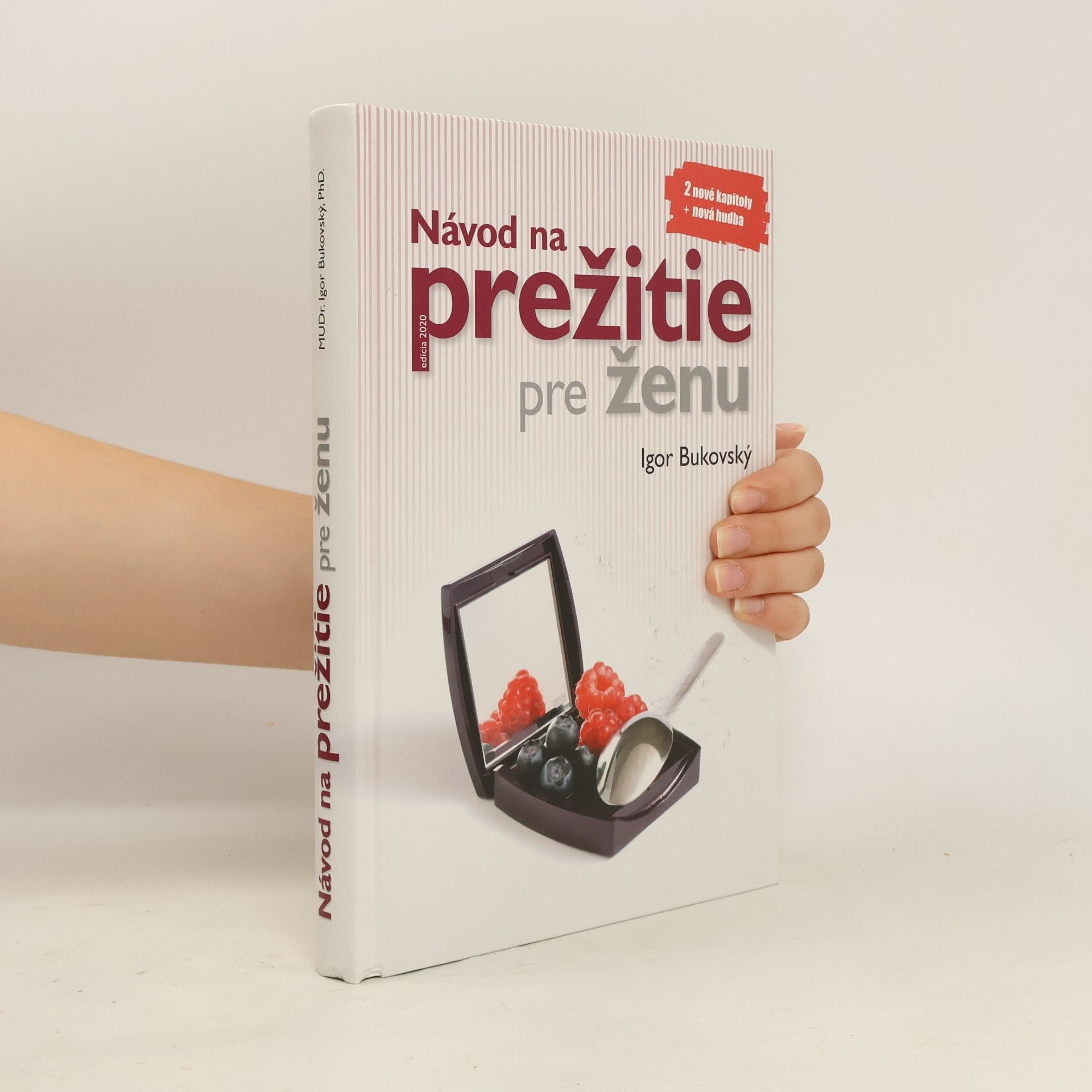 Igor Bukovský Návod na prežitie pre ženu
