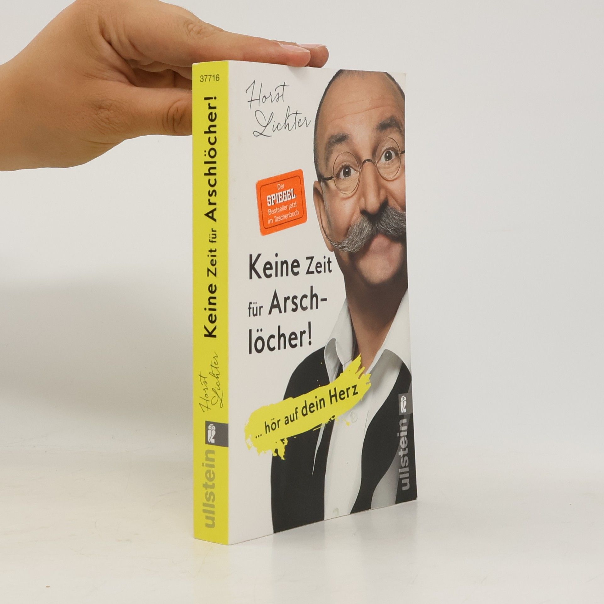 Horst Lichter Keine Zeit für Arschlöcher!