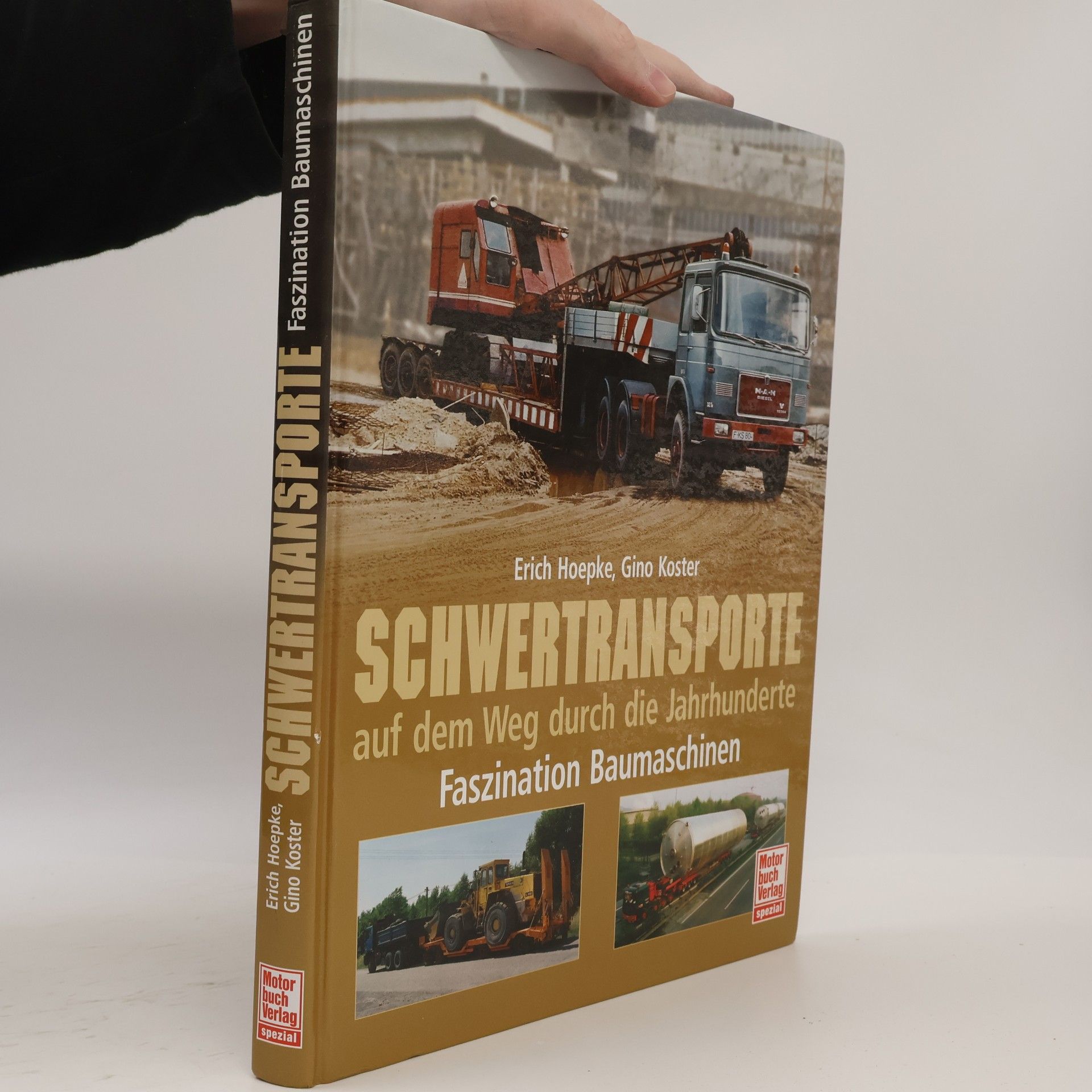 Gino Koster Schwertransporte auf dem Weg durch die Jahrhunderte