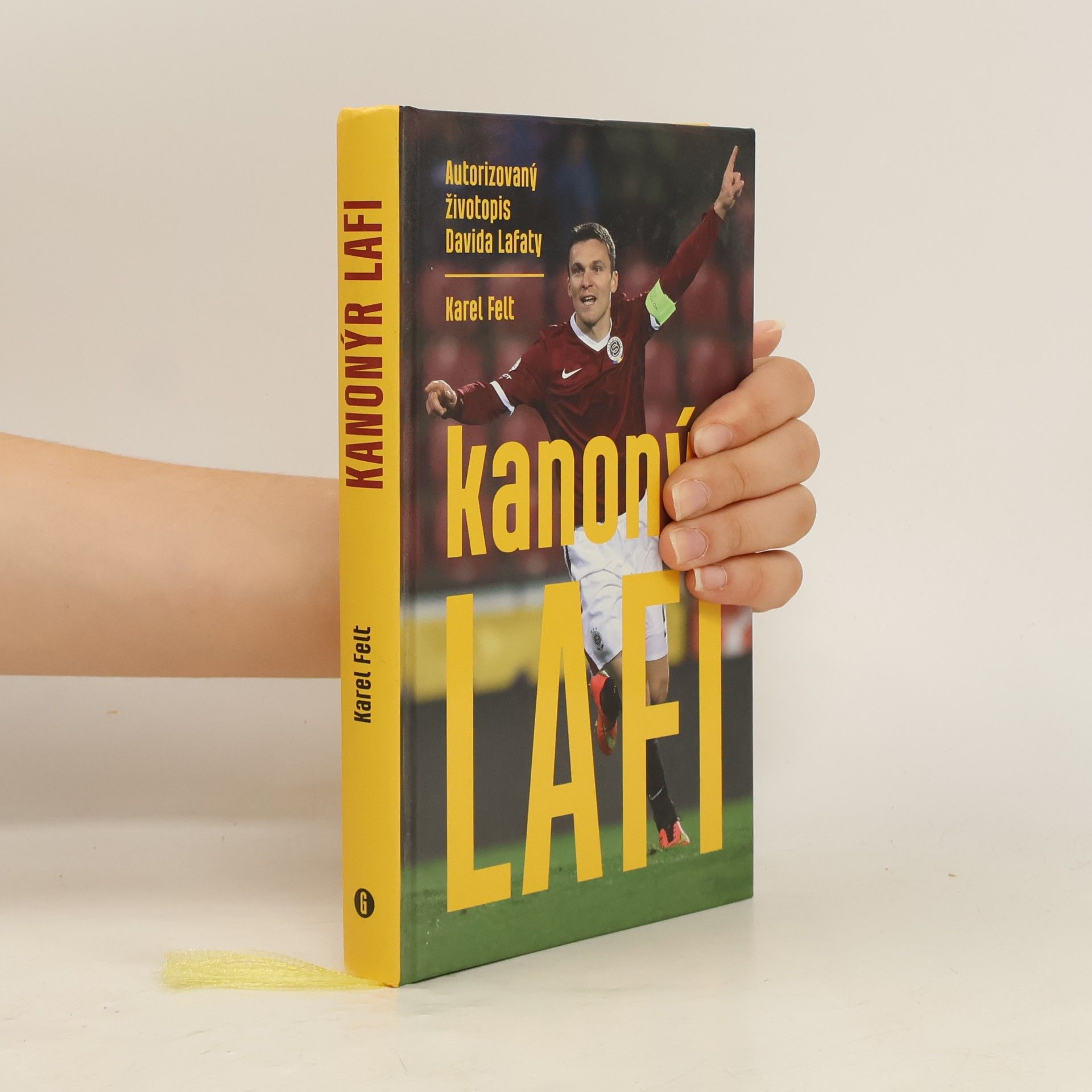 Karel Felt Kanonýr Lafi: Autorizovaný životopis Davida Lafaty