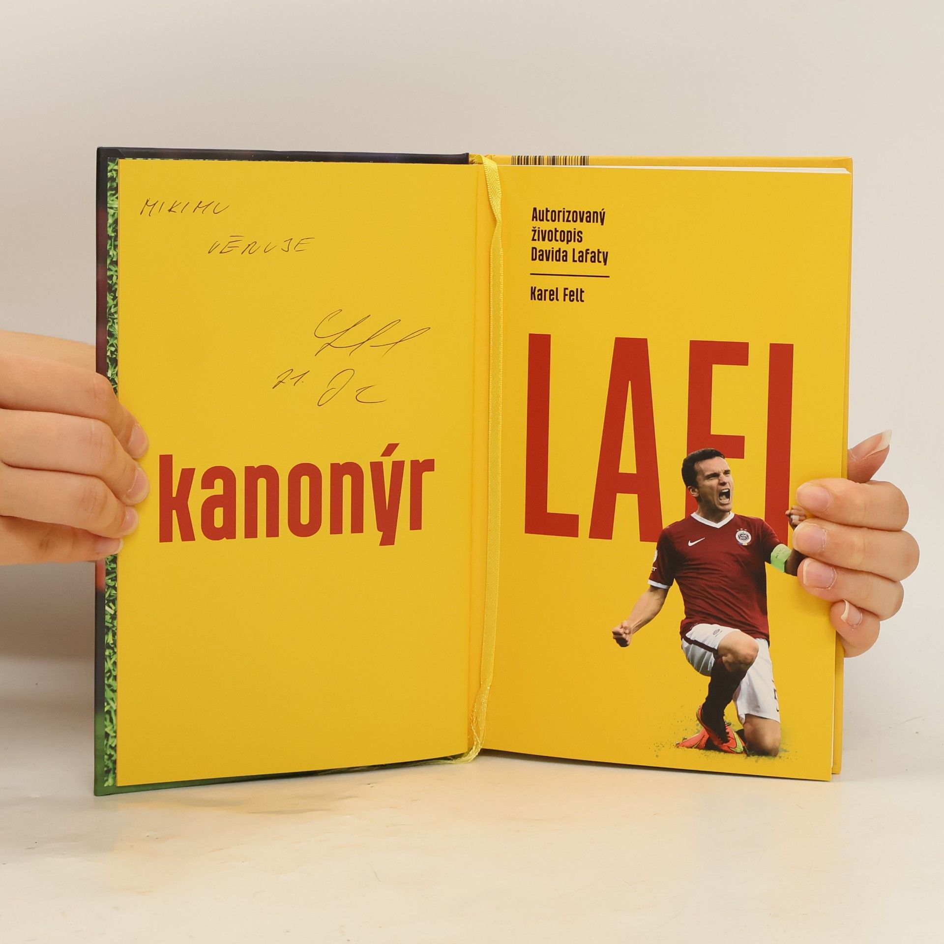 Karel Felt Kanonýr Lafi: Autorizovaný životopis Davida Lafaty