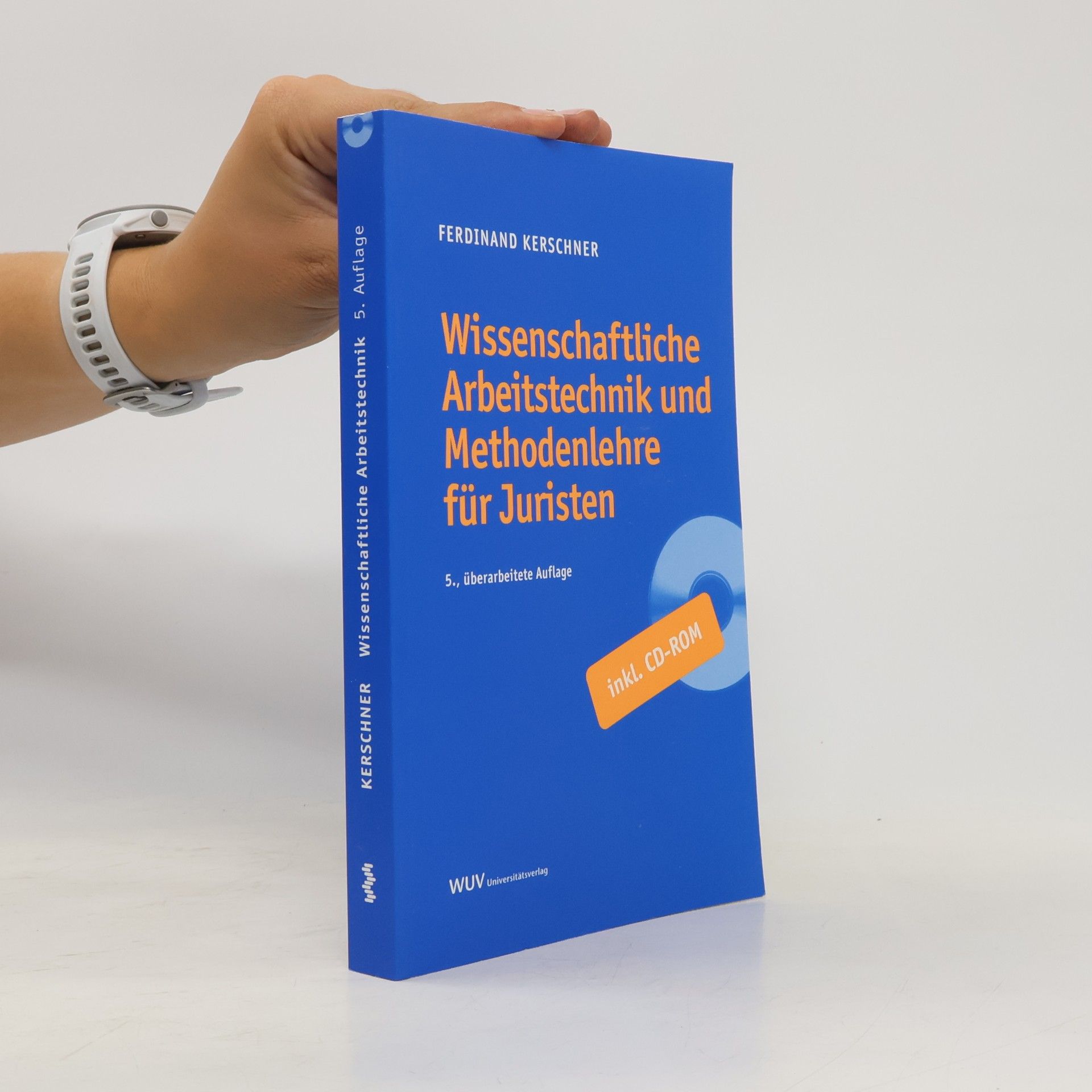 Wissenschaftliche Arbeitstechnik und Methodenlehre für Juristen