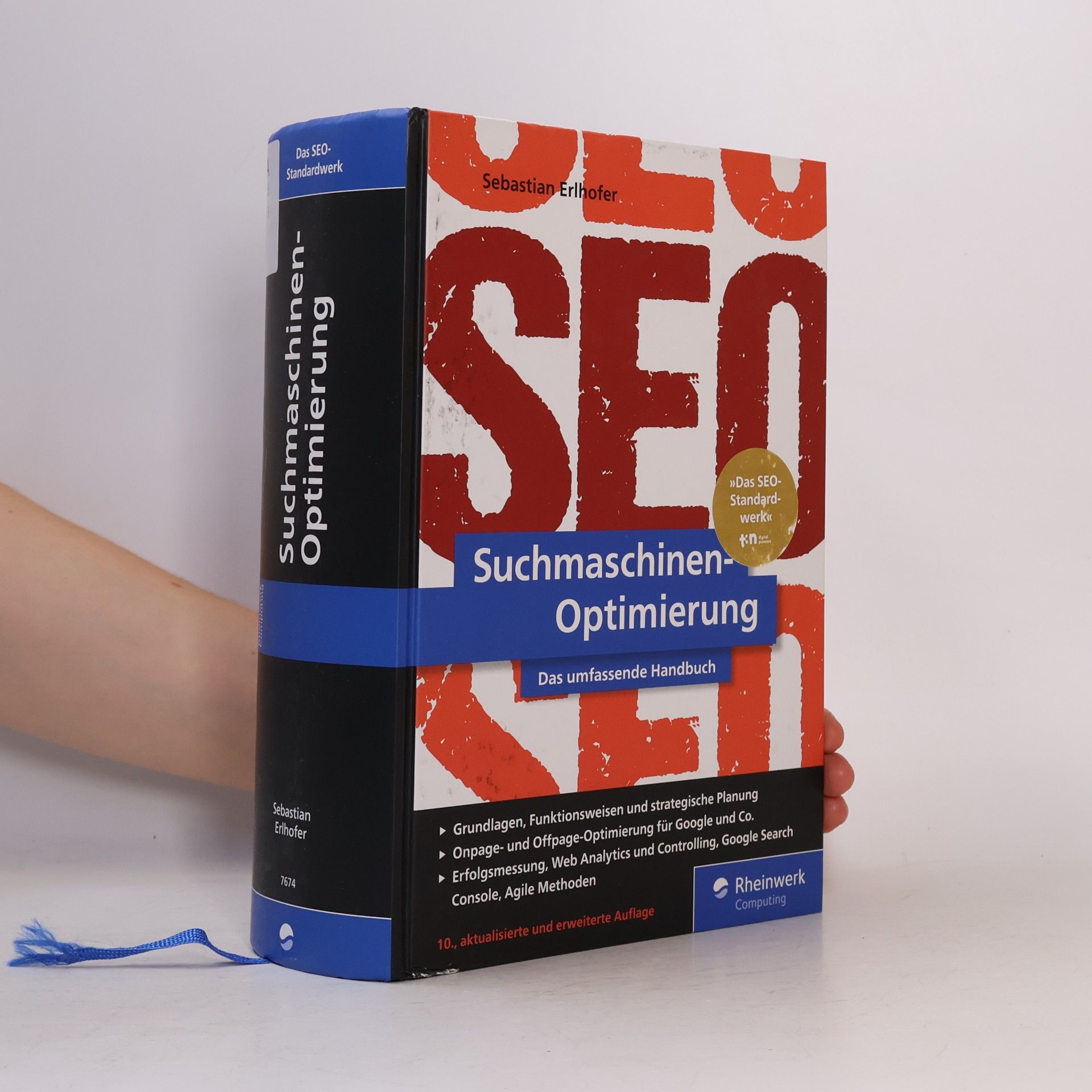 Sebastian Erlhofer Das SEO-Standardwerk: Suchmaschinen-Optimierung - Das umfassende Handbuch - 10., aktualisierte und erweiterte Auflage