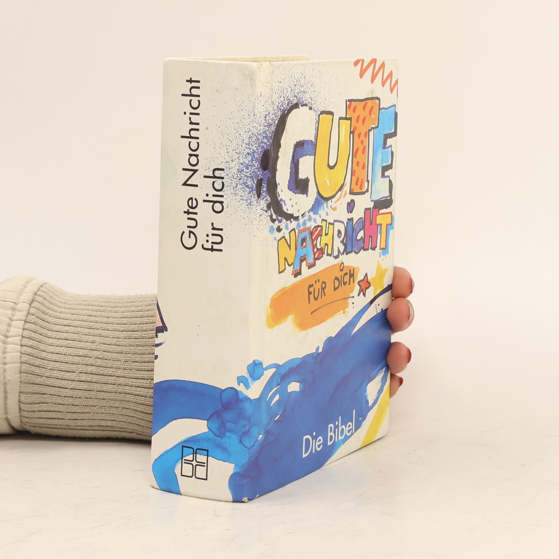 Various authors Die Bibel: Gute Nachricht für dich