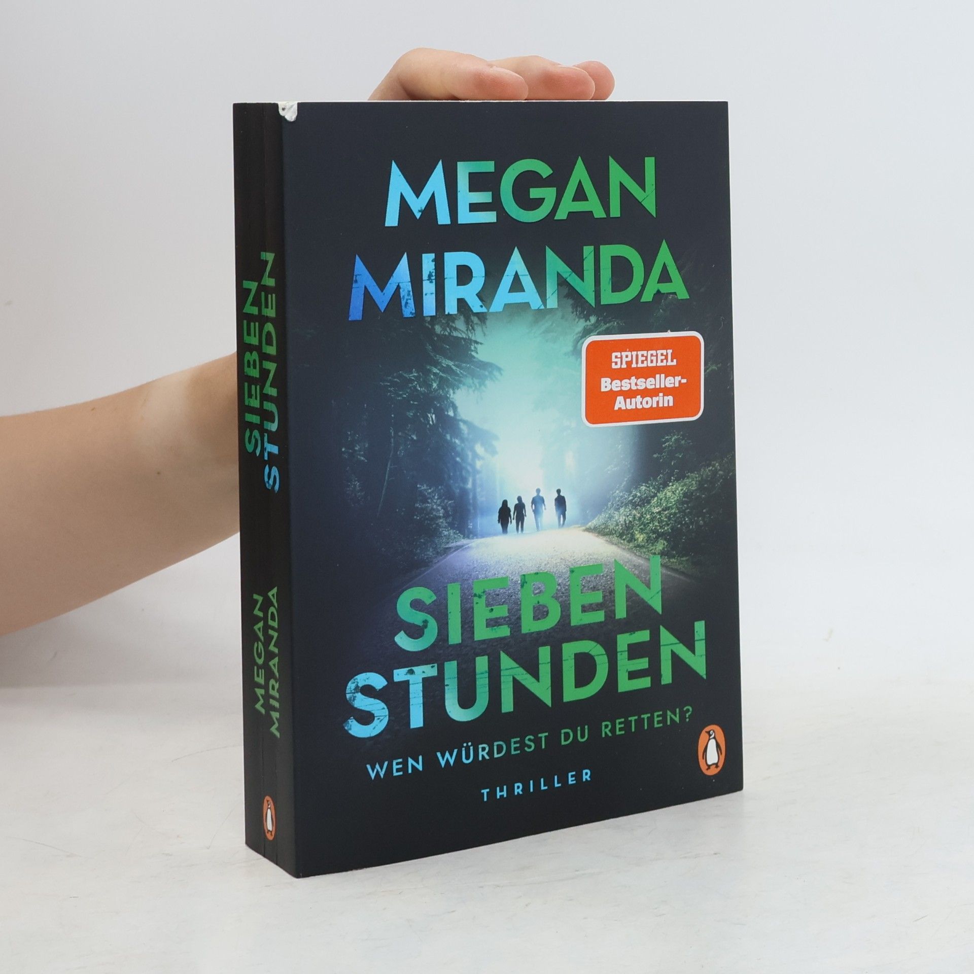 Megan Miranda SIEBEN STUNDEN. Wen würdest du retten?